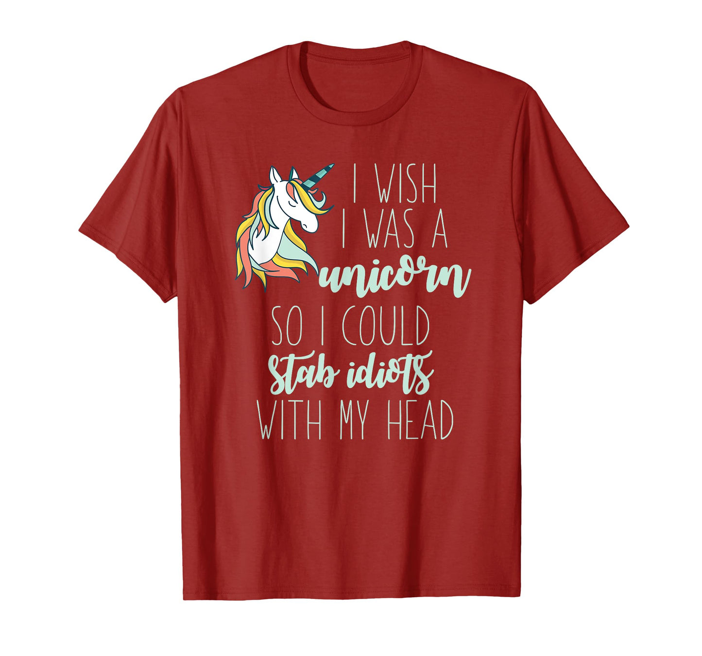 I Wish I Would Be A Unicorn Meme T-Shirt