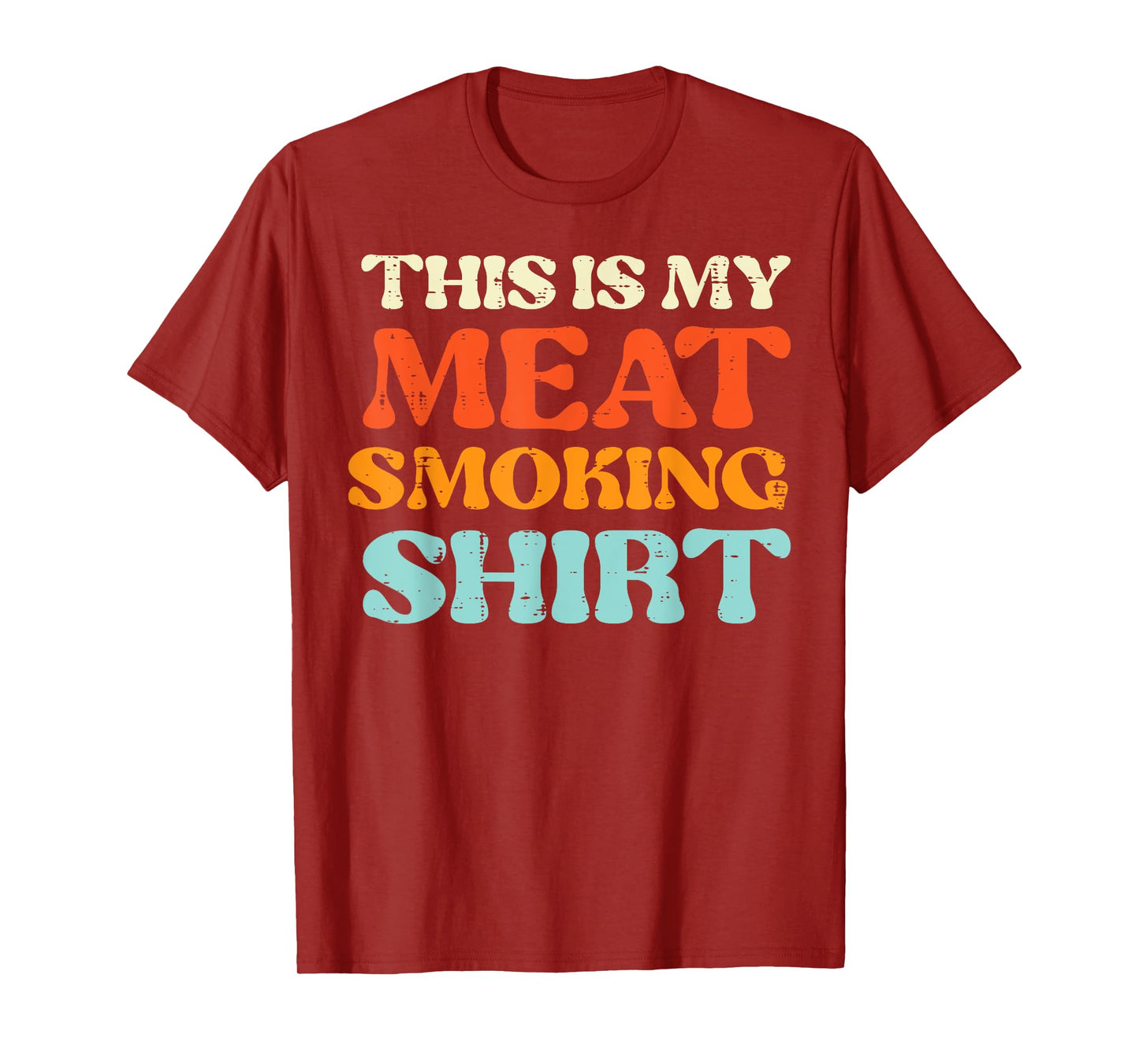 This Is My Meat Grilling Shirt Funny Bbq Grill Men Women T-Shirt
