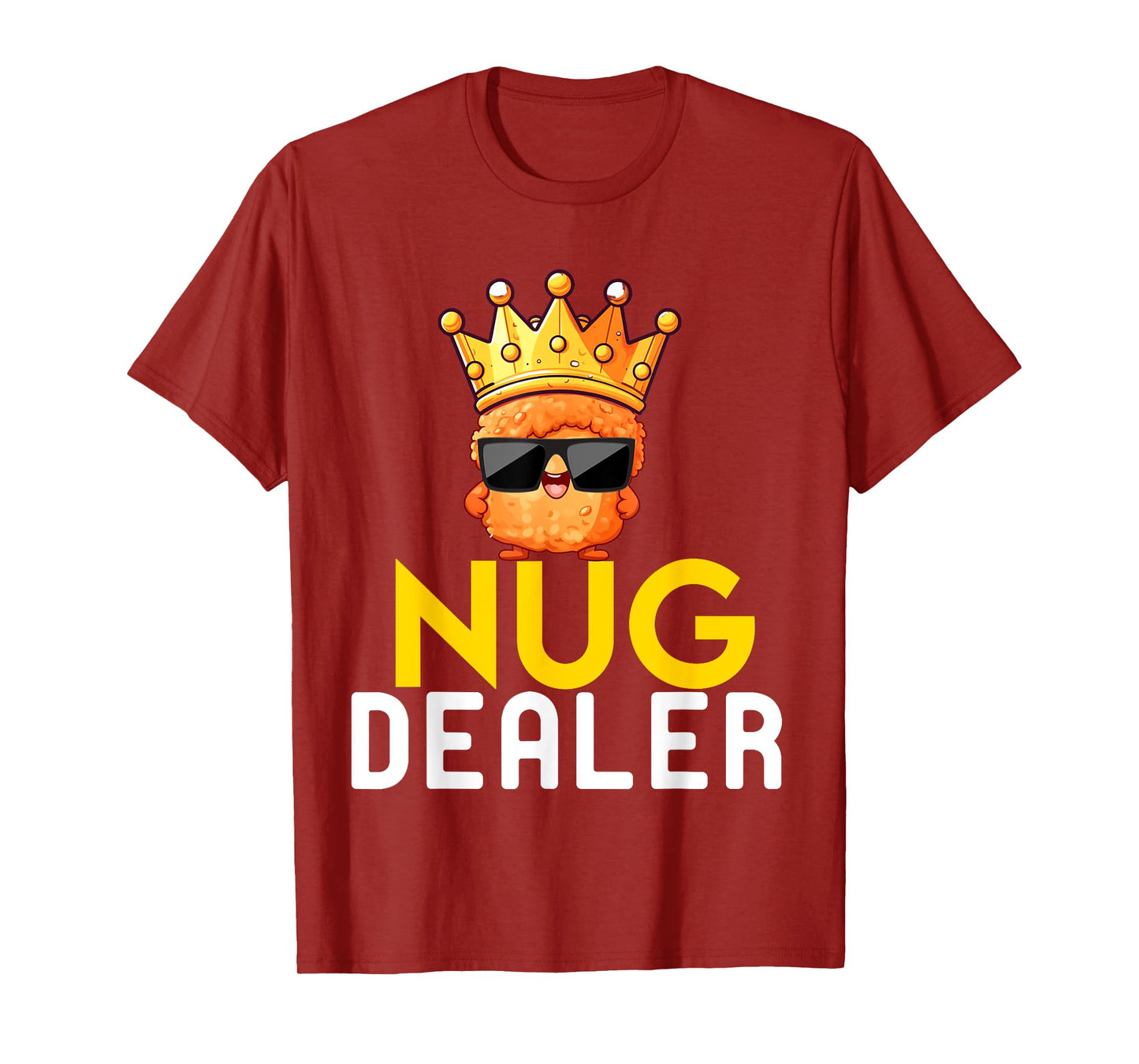 Funny Chicken Nuggets Men Women Kids Nug Dealer Girls Boys T-Shirt