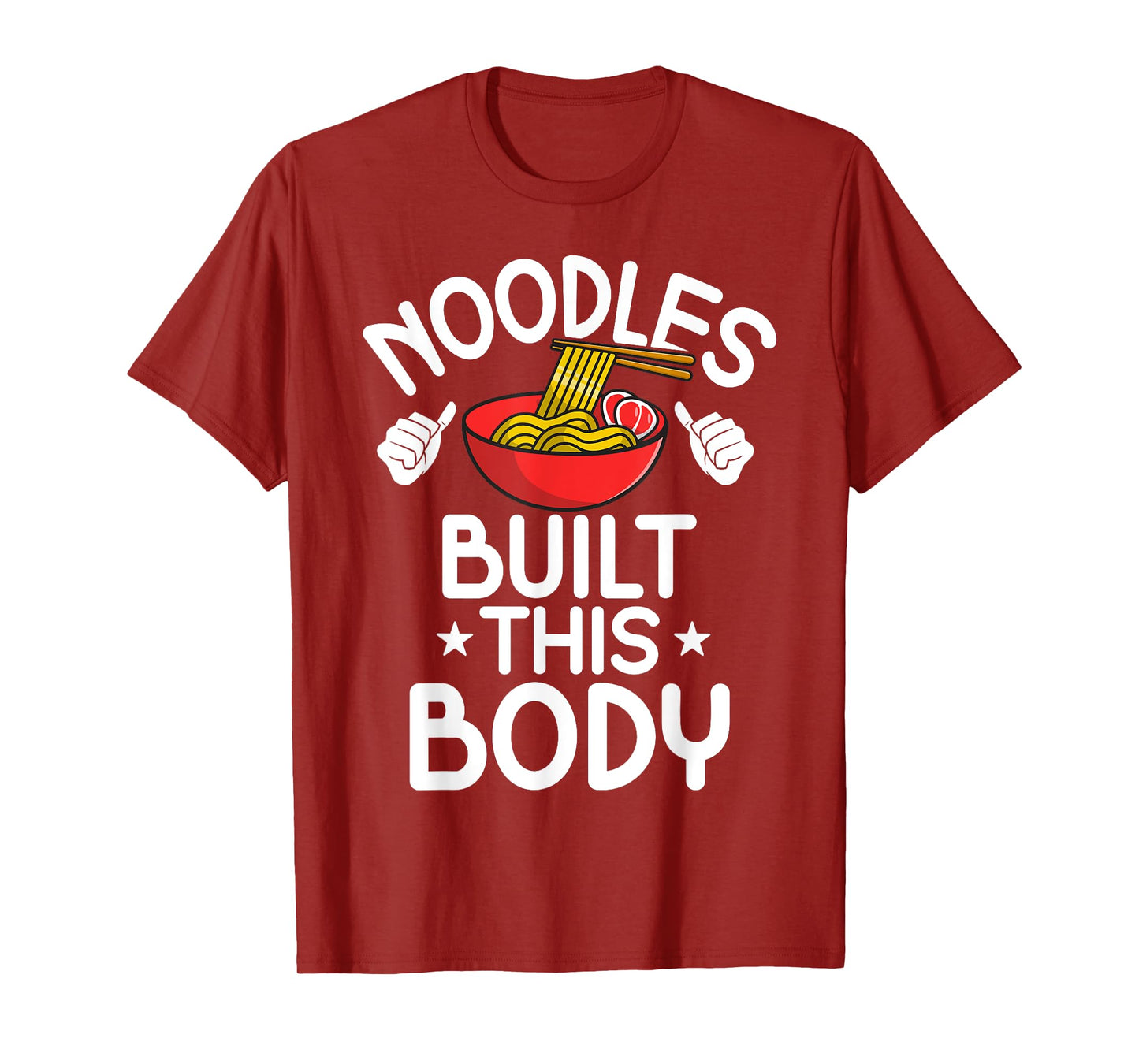 Noodles built this Body Noodles T-Shirt