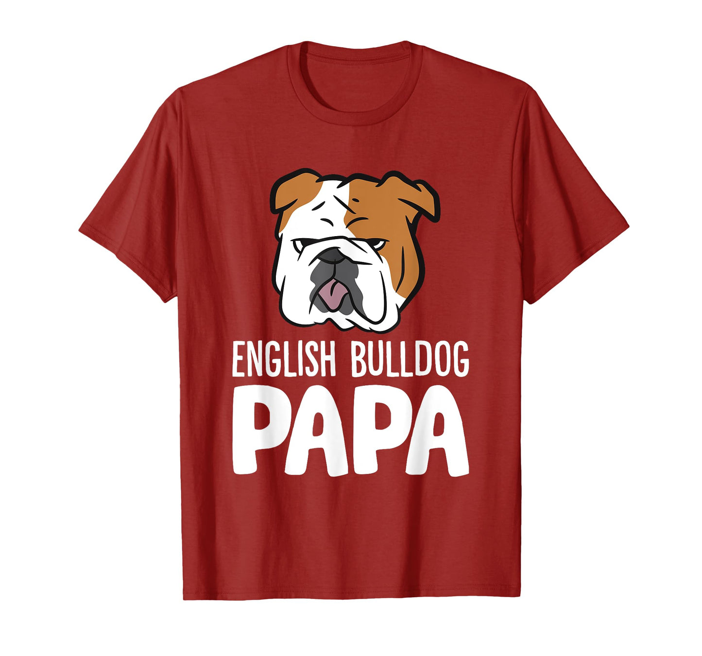 English Bulldog Dog Owner Dad Funny English Bulldog Papa T-Shirt