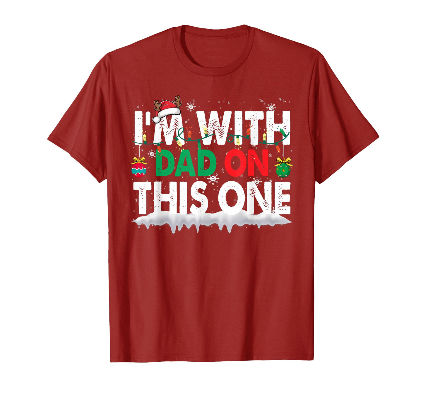 Christmas Pajamas Family Matching - I'm with Dad On This One T-Shirt