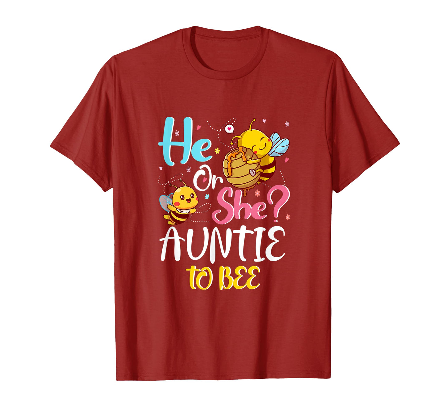 He Or She Auntie To Bee Gender Baby Reveal Announcement T-Shirt