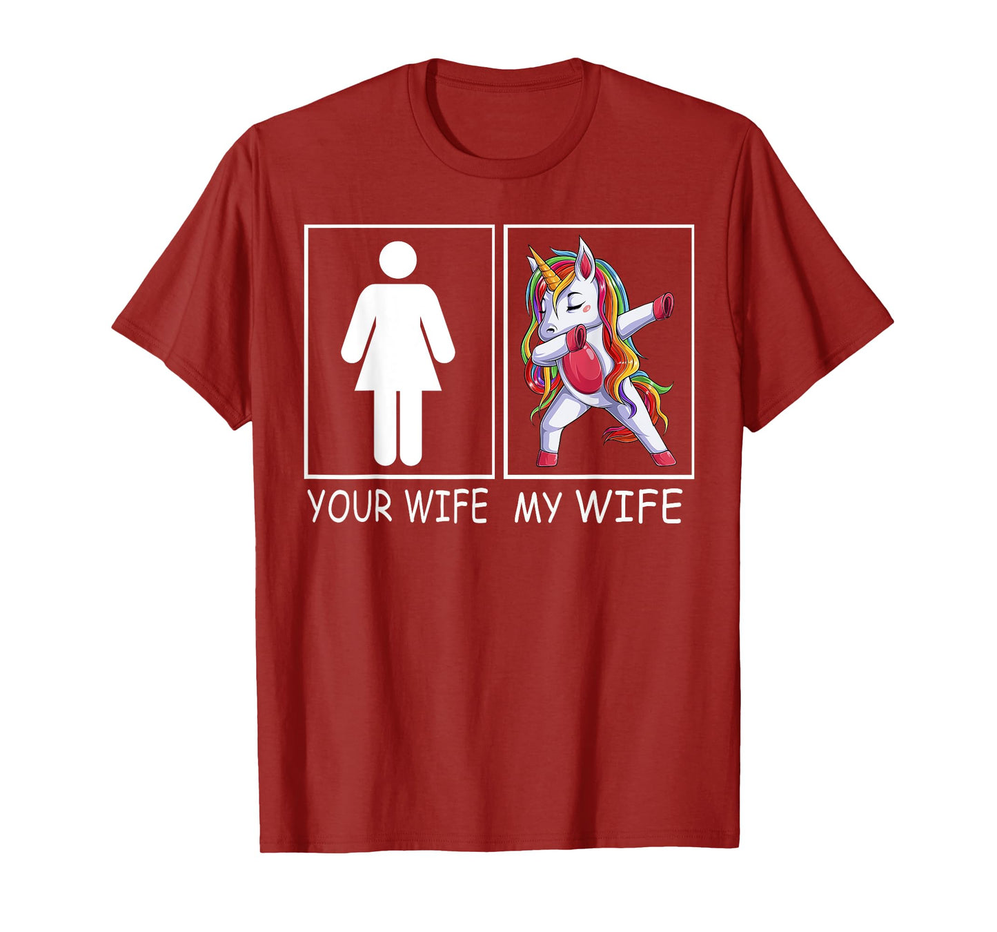 Your Wife My Wife - Super Woman Unicorn Tee For Men T-Shirt
