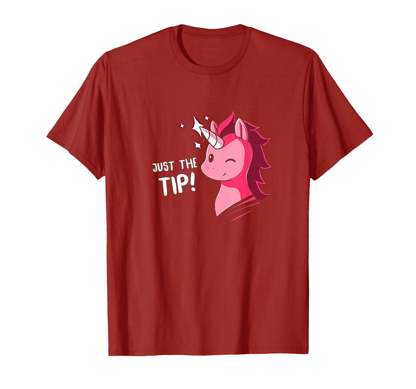 Just the Tip Unicorn T-Shirt