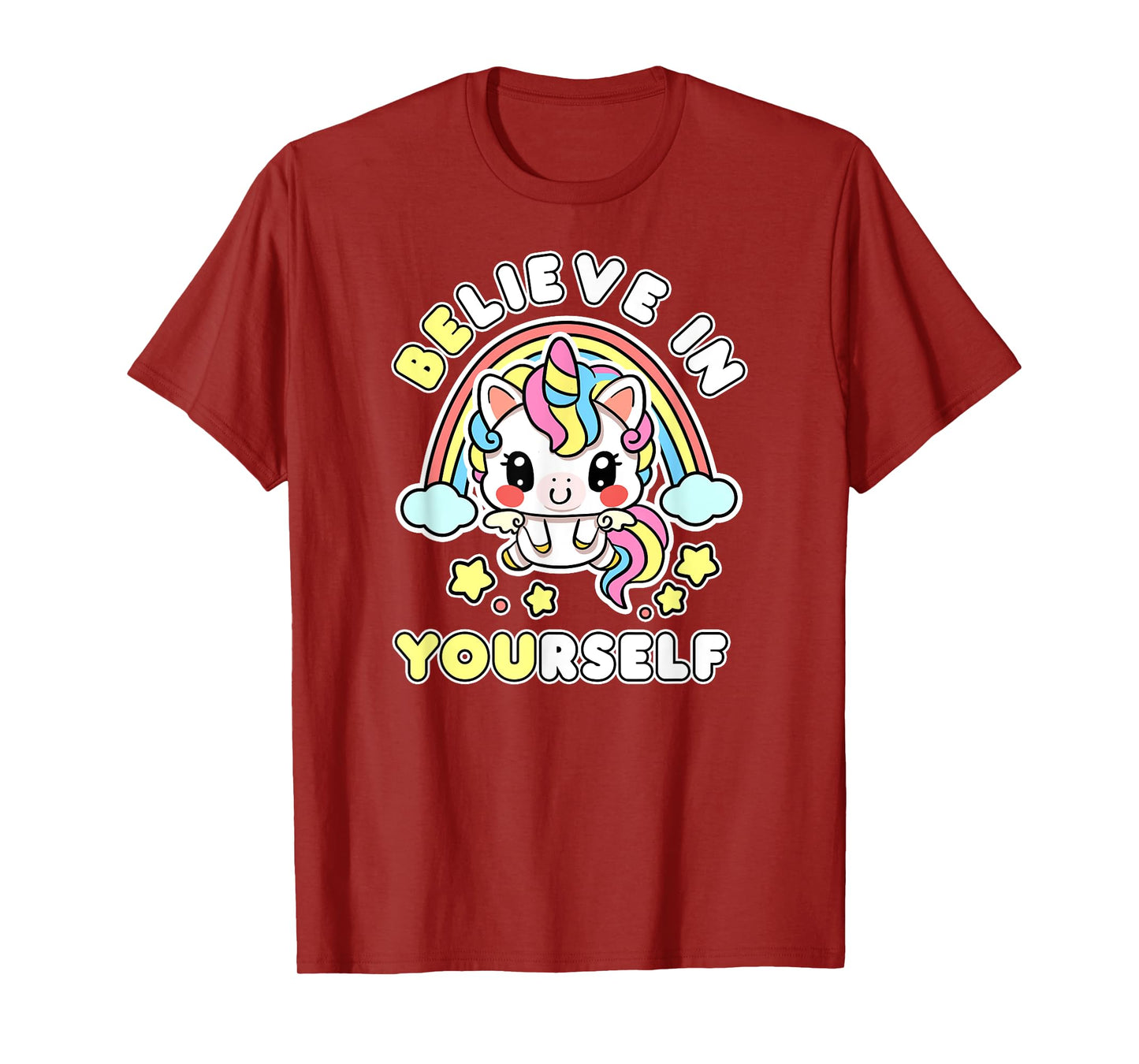 Be You Believe In Yourself Unicorn Positive Message Quotes T-Shirt
