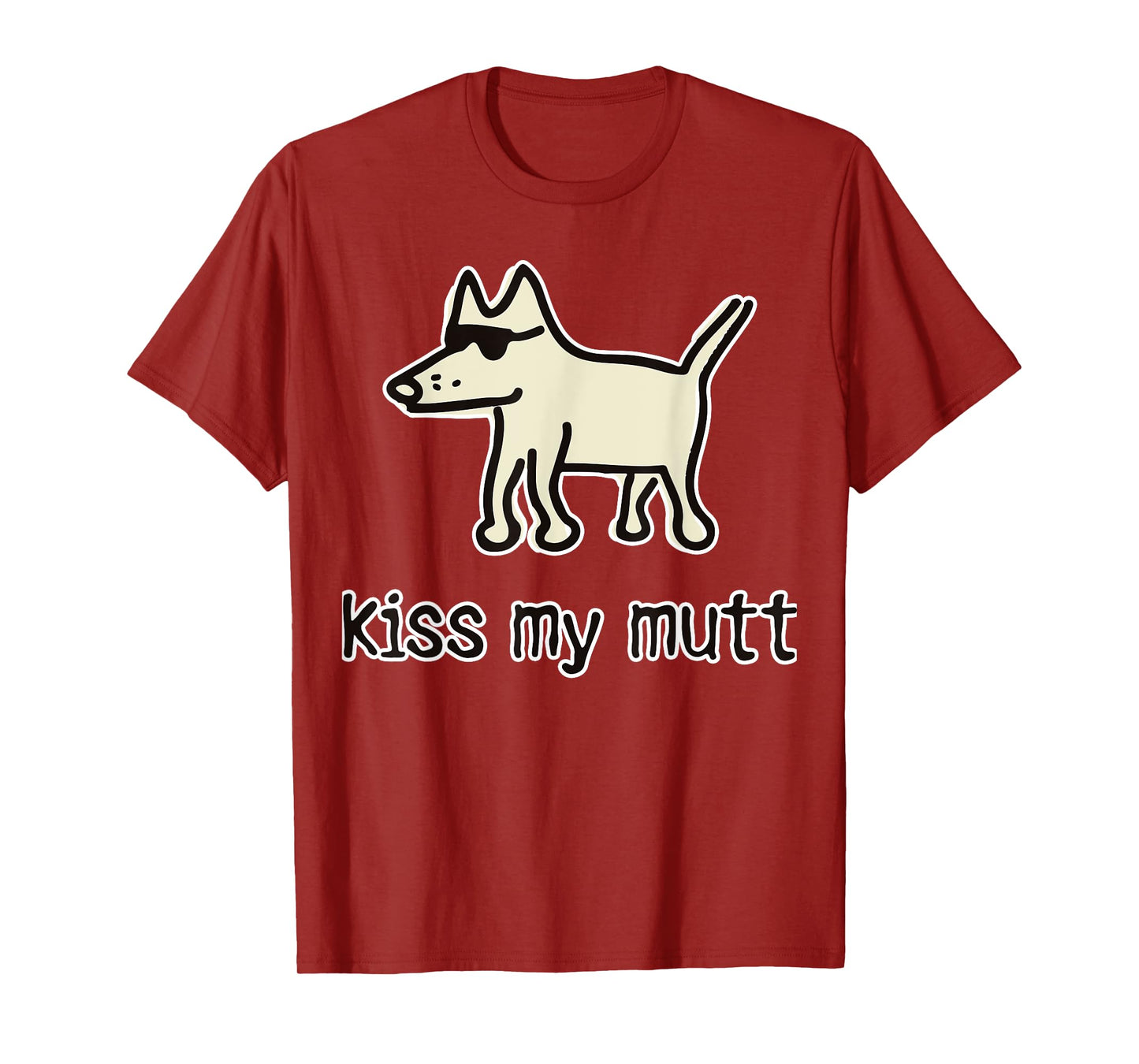 Kiss My Mutt Funny Dog T-Shirt Men Women Girls Kids T-Shirt