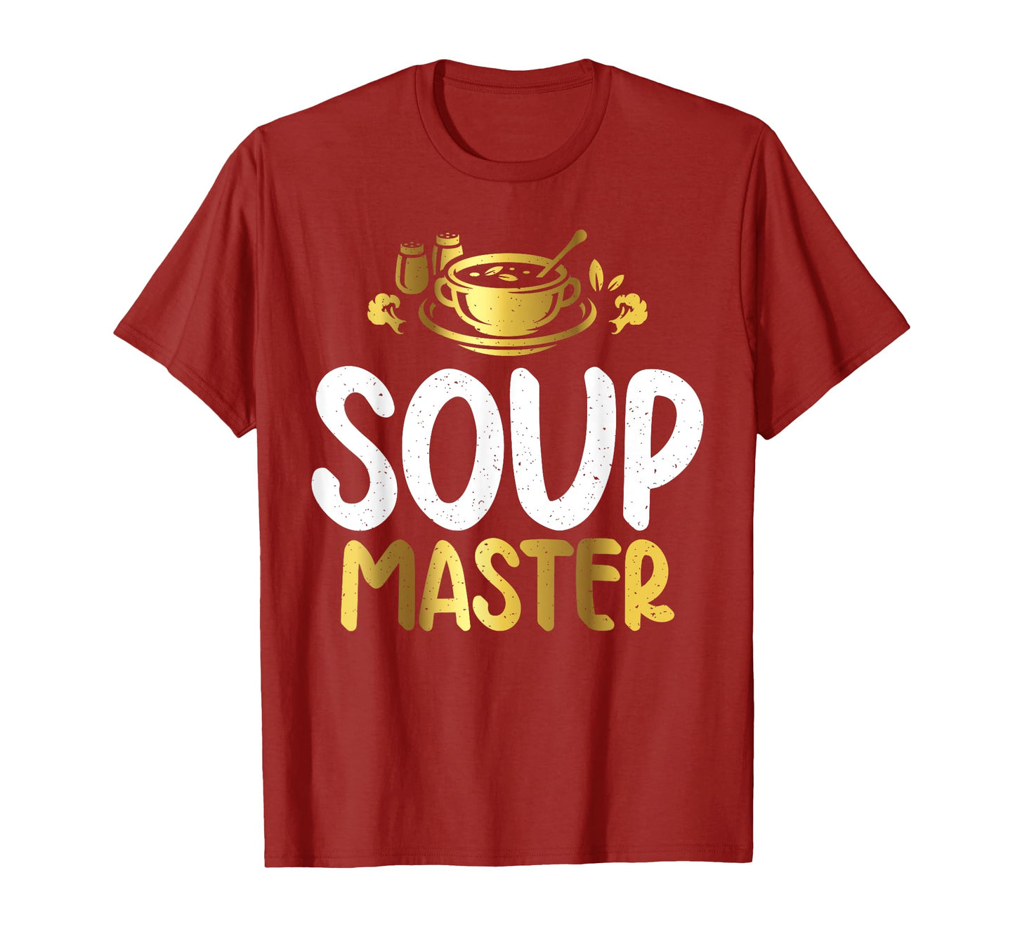 Soup Master Soup Lover T-Shirt