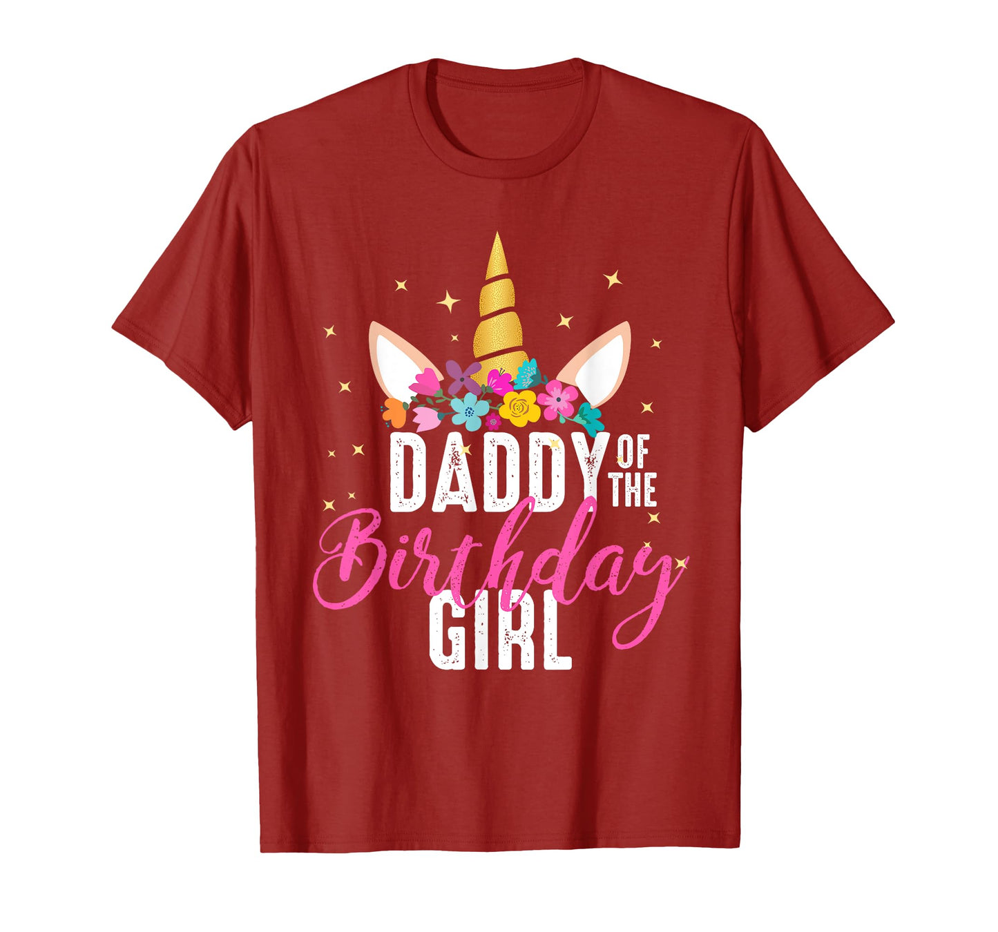 Daddy Of The Birthday Girl Father Gift Unicorn Birthday T-Shirt