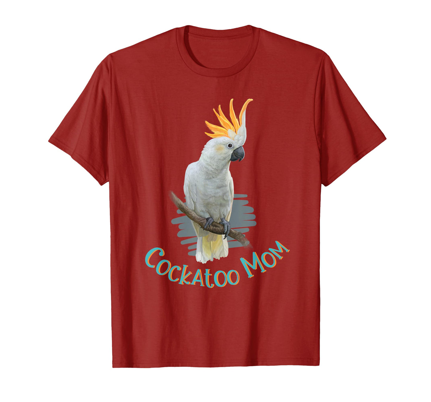 Pet Cockatoo Parrot Bird Mom Tropical Gift T-Shirt