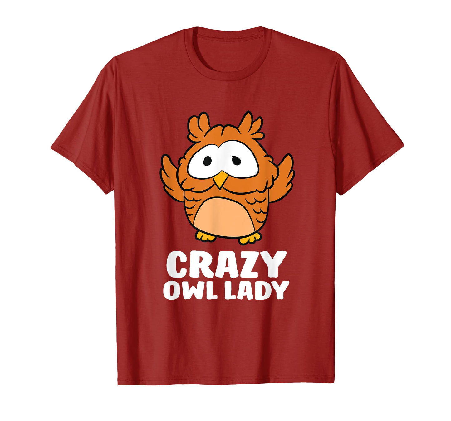 Crazy Owl Lady Funny Women Owls T-Shirt