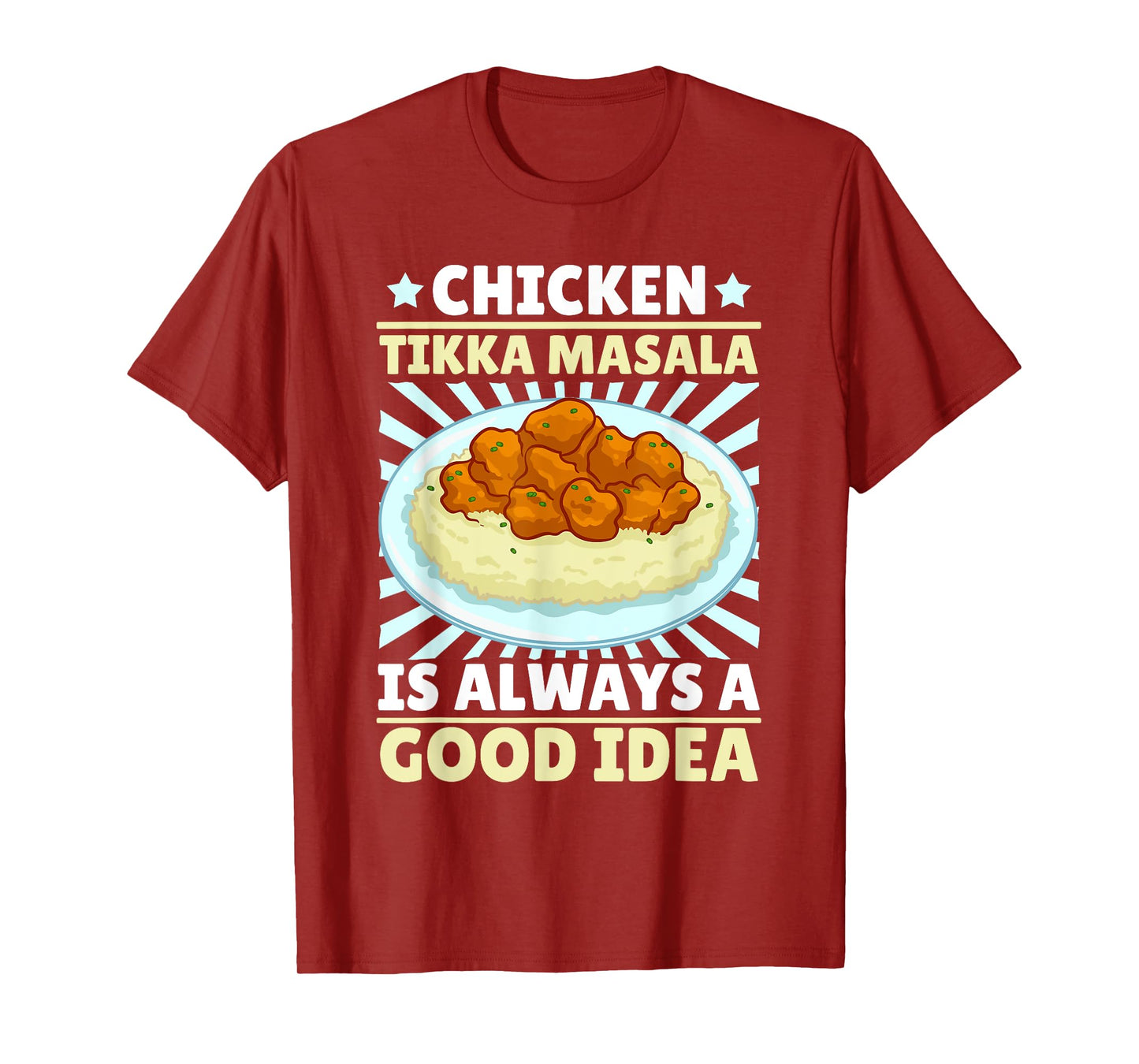 Chicken Tikka Masala Food Indian Recipe T-Shirt