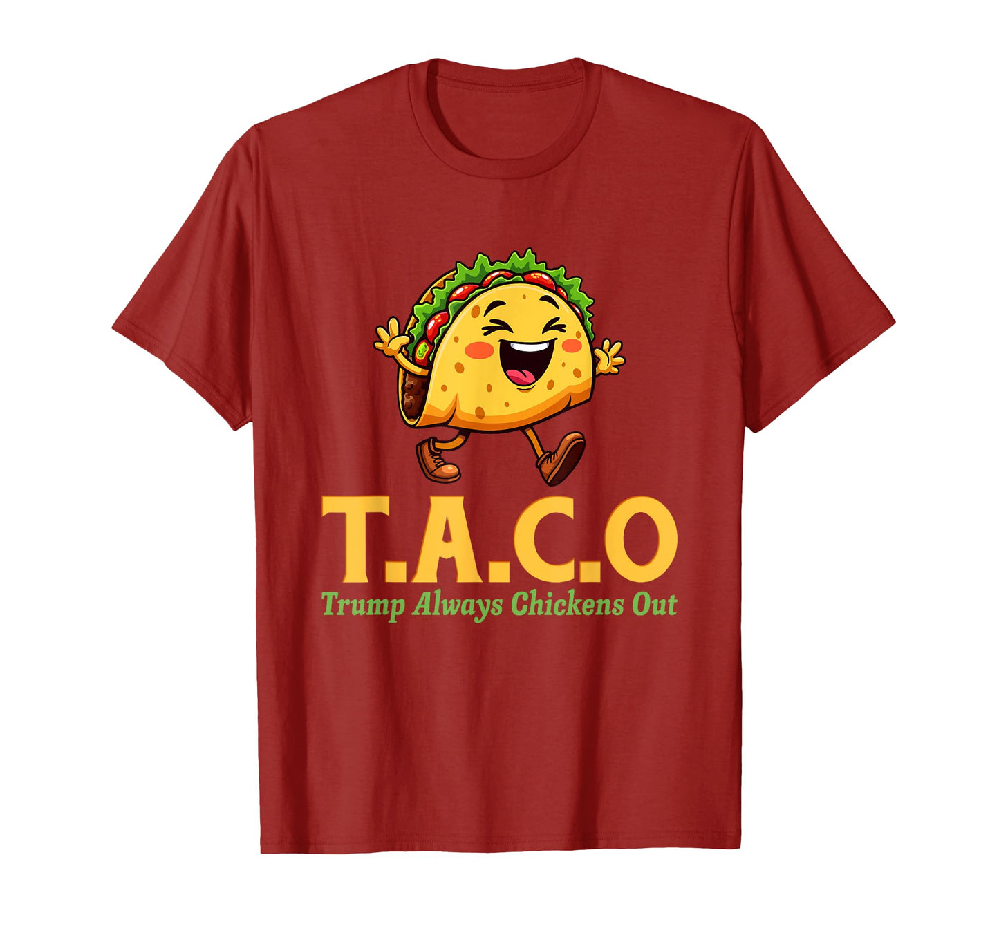 Funny Trump Taco Trump Always Chickens Out T-Shirt