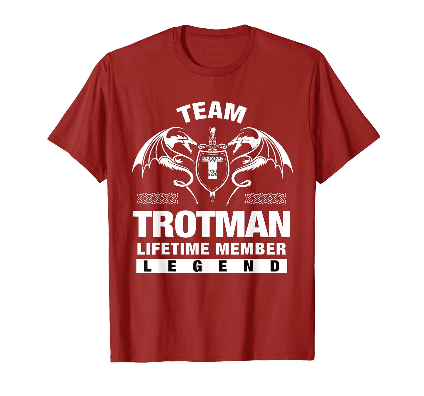 Team TROTMAN - Lifetime Member Gifts T-Shirt