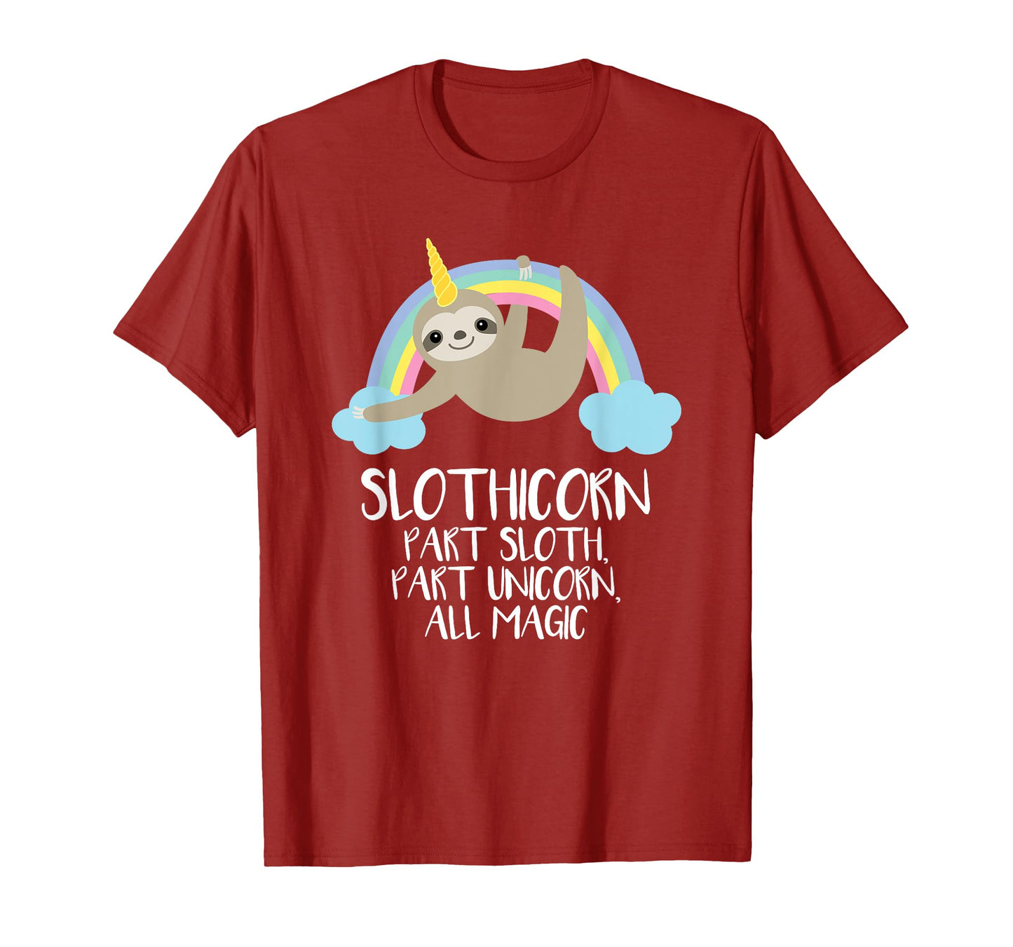 Slothicorn Part Sloth Part Unicorn All Magic T Shirt Gift T-Shirt