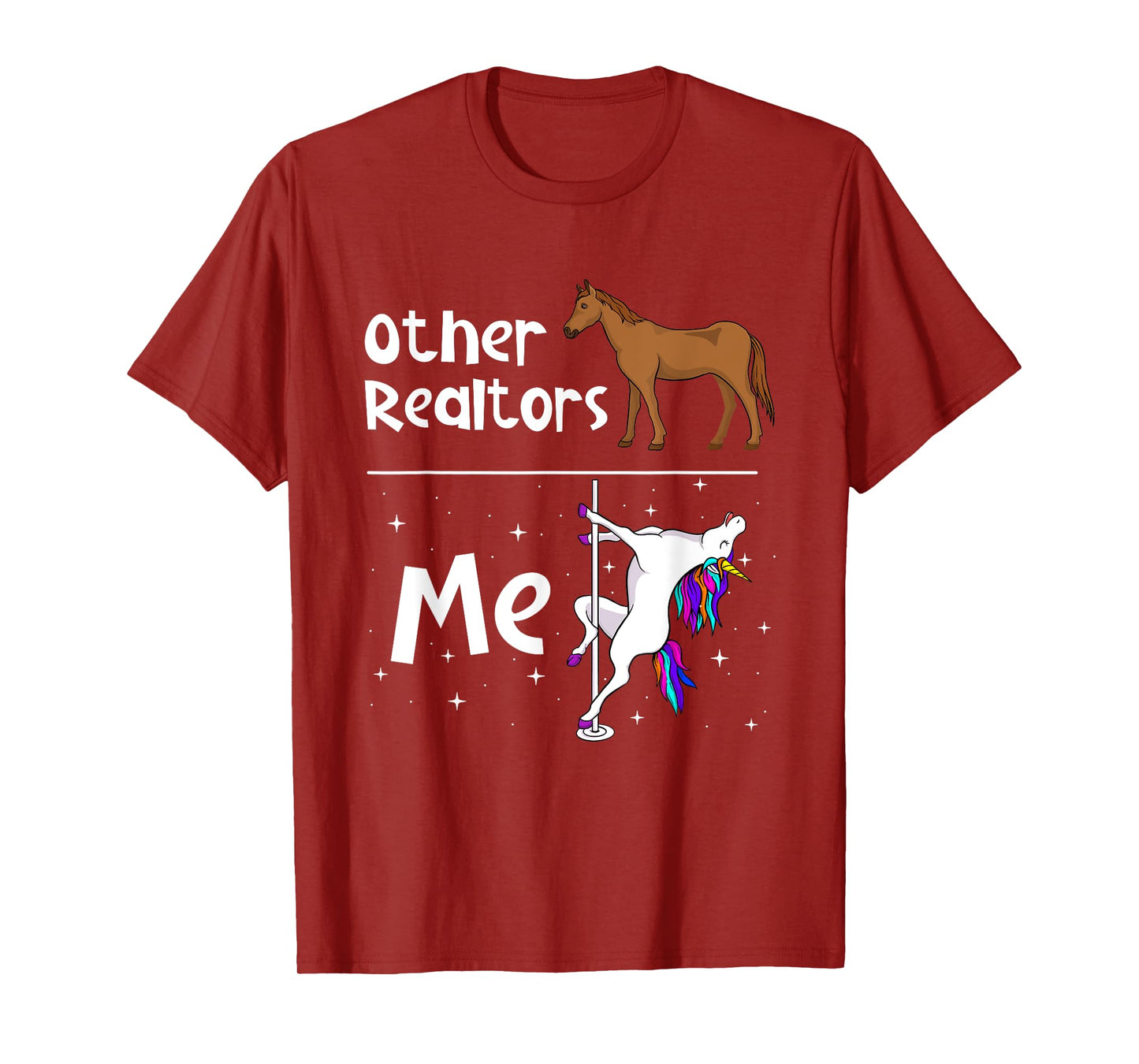 Other Realtors - Unicorn Real Estate Agent Property Seller T-Shirt