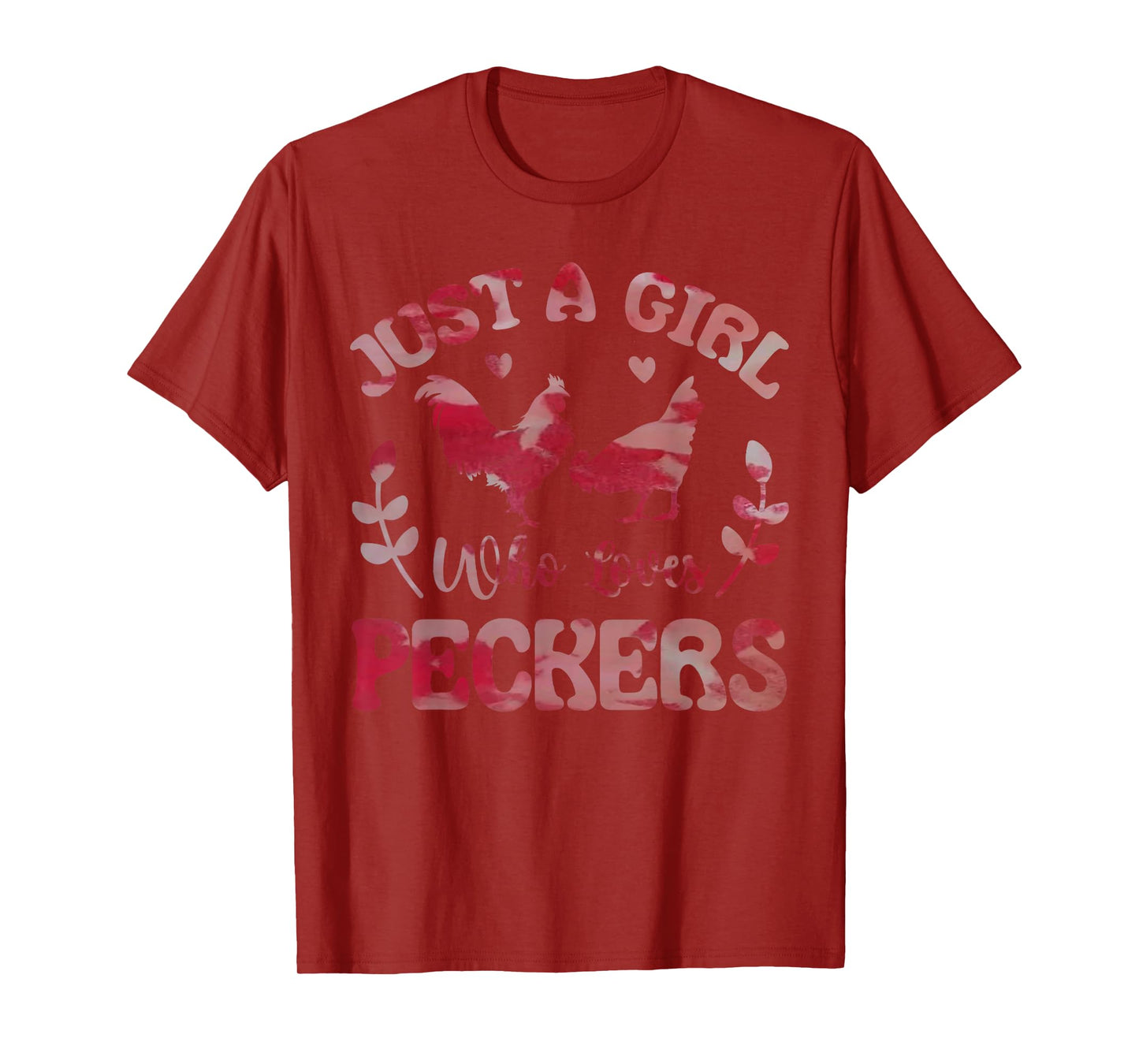 Just a Girl Who Loves Peckers for Chicken Fans Tie Dye Lover T-Shirt