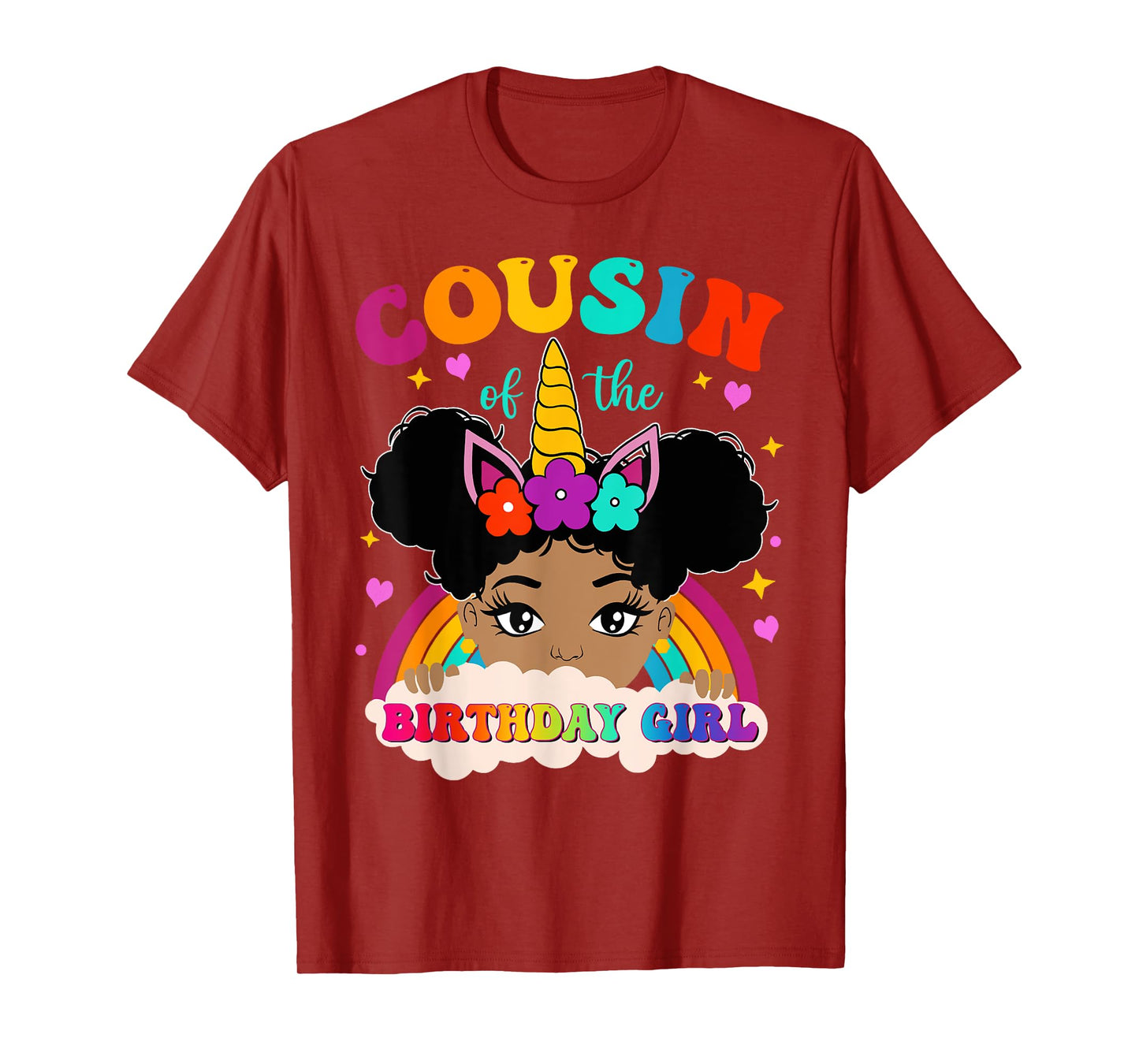 Cousin of The Birthday Girl Rainbow Afro Melanin Unicorn T-Shirt