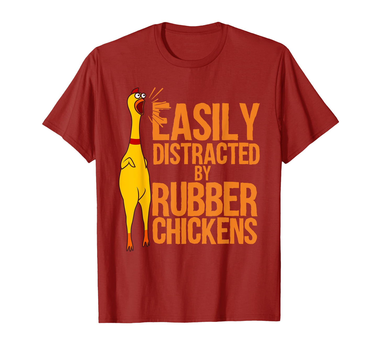 Funny Rubber Chicken Art For Men Women Giant Rubber Chicken T-Shirt