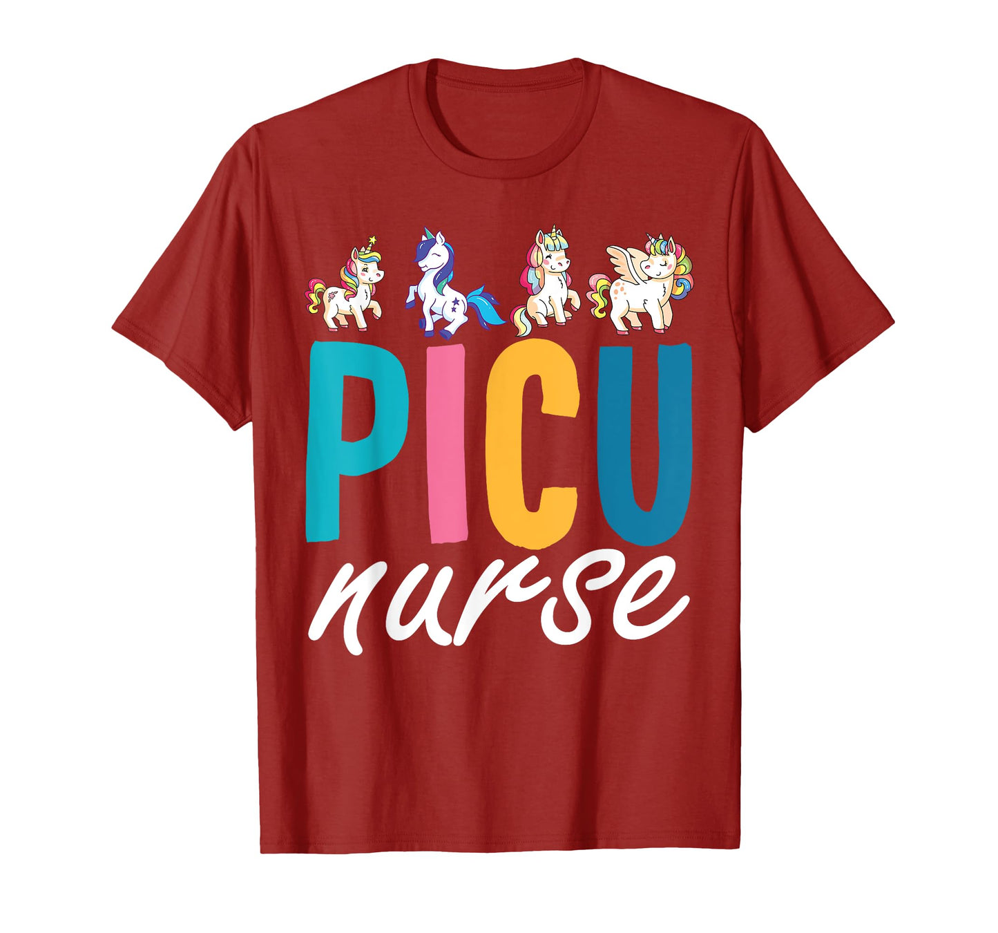 PICU Nurse Pediatric Unicorn Nurse Appreciation Nursing T-Shirt