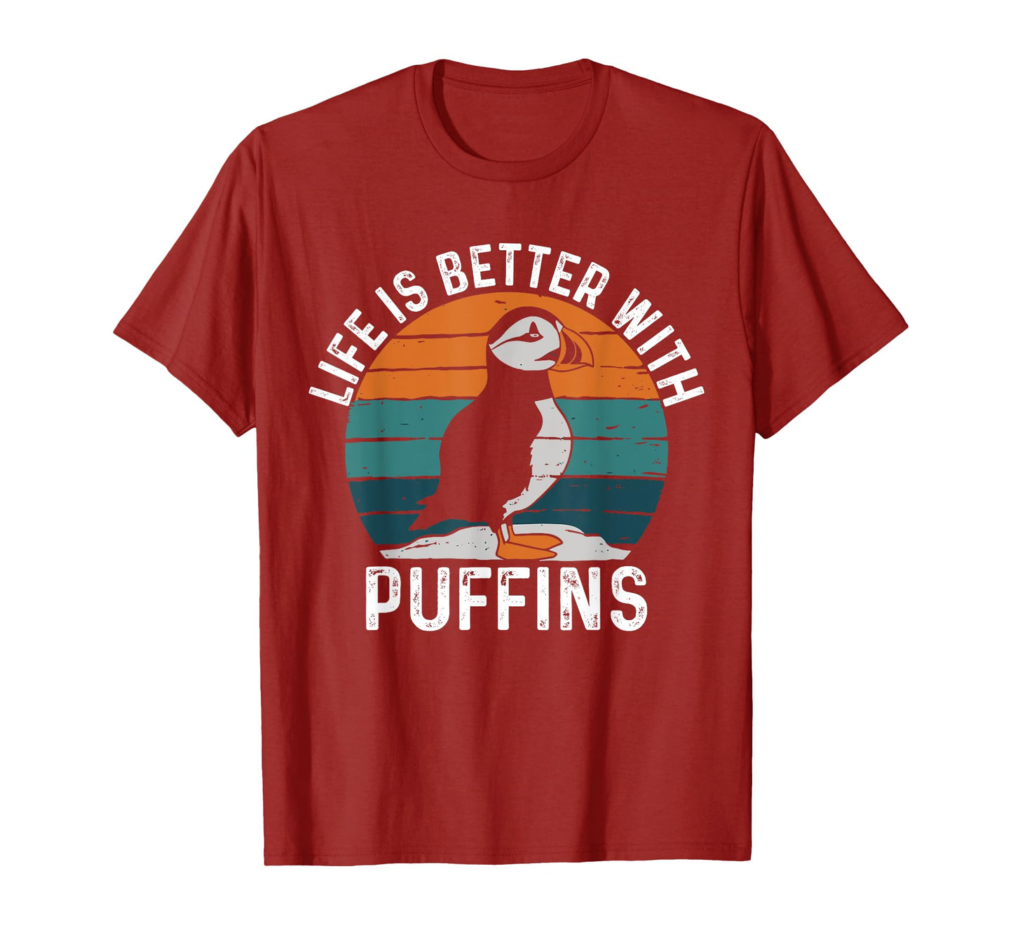 Life Is Better With Puffin Funny Puffin Lovers T-Shirt