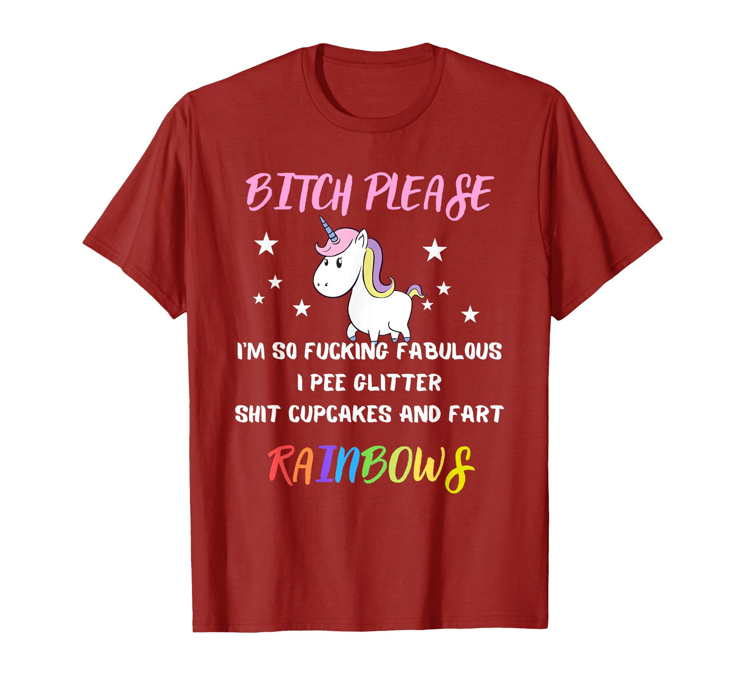 Bitch Please Im So Fucking Fabulous Womens Unicorn Gift T-Shirt