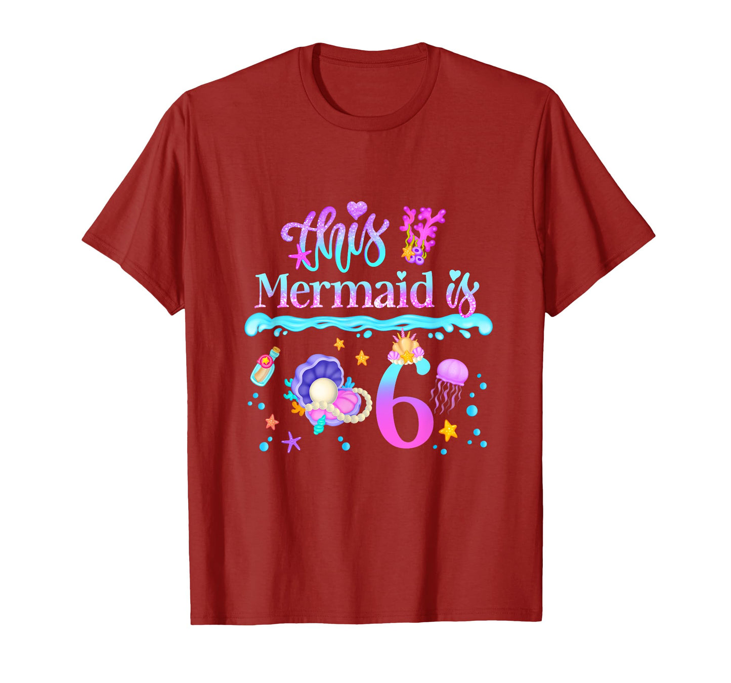 This Mermaid is 6 Years Old 6th Girls Birthday Party Kids T-Shirt