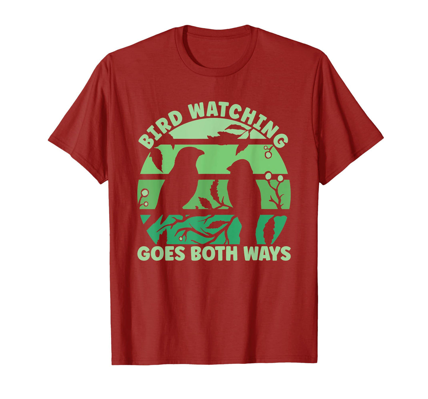 Birdwatcher Birdwatching Goes Both Ways T-Shirt
