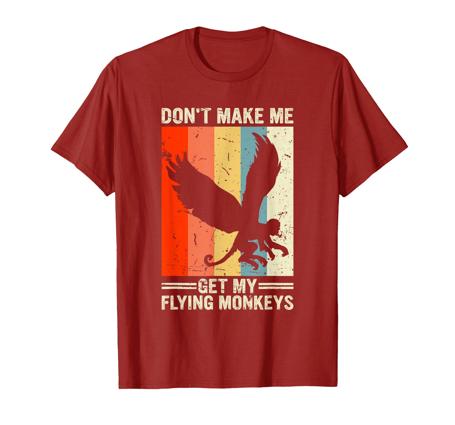 Vintage Retro Don't Make Me Get My Flying Monkeys T-Shirt