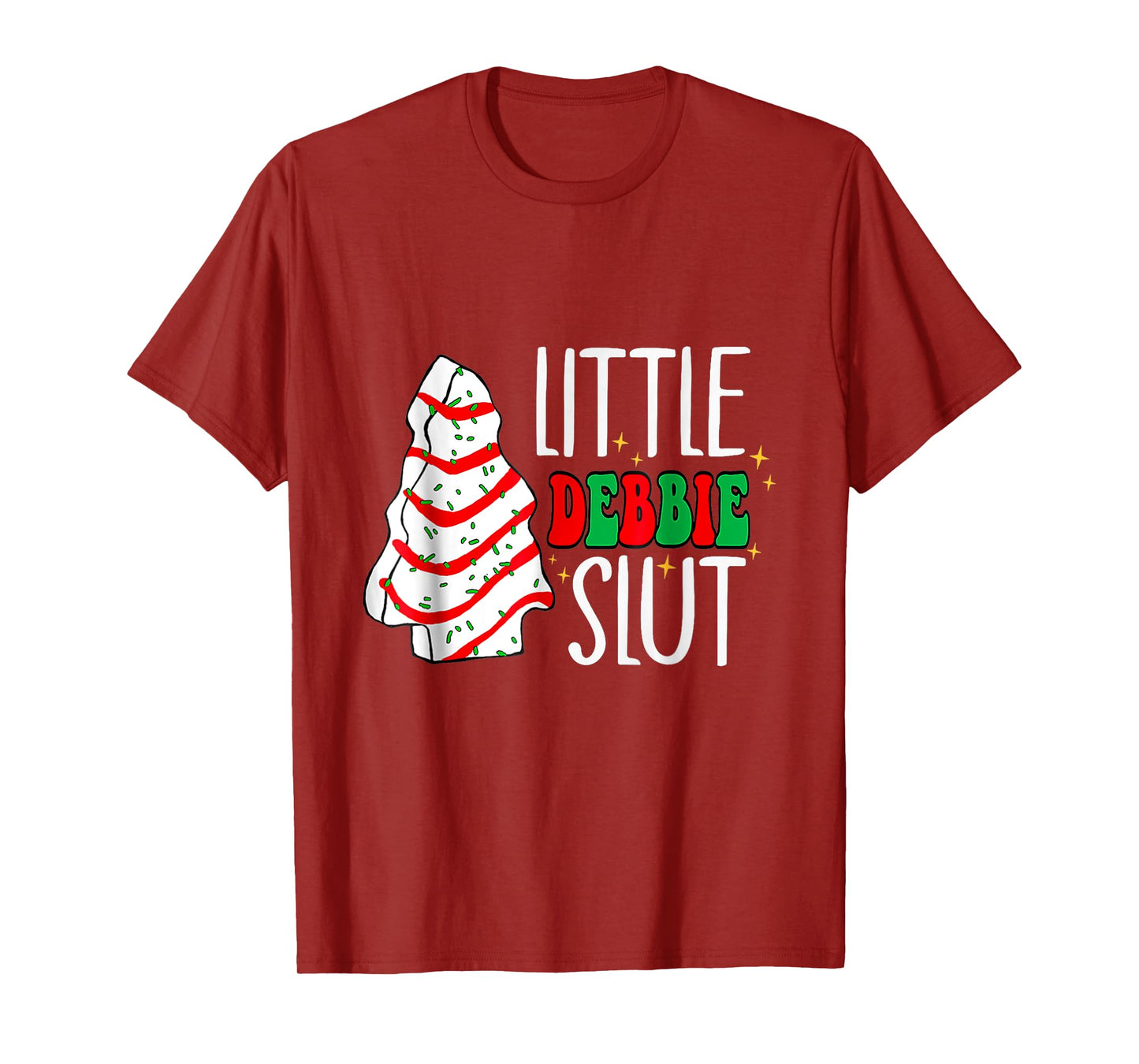 Littie Deb-bie Sl-ut Funny Christmas Tree Cakes Xmas Black T-Shirt