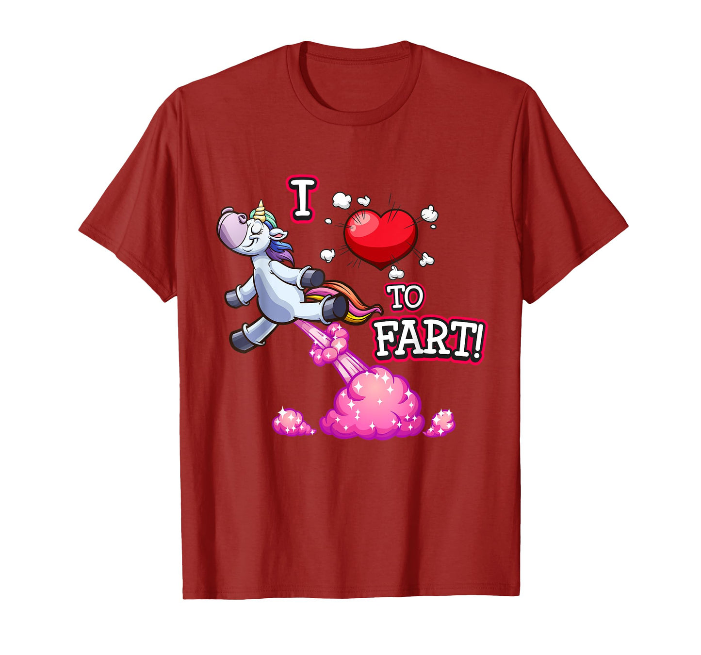 I Love to Fart a Unicorn Love Fart I Heart Fart T-Shirt