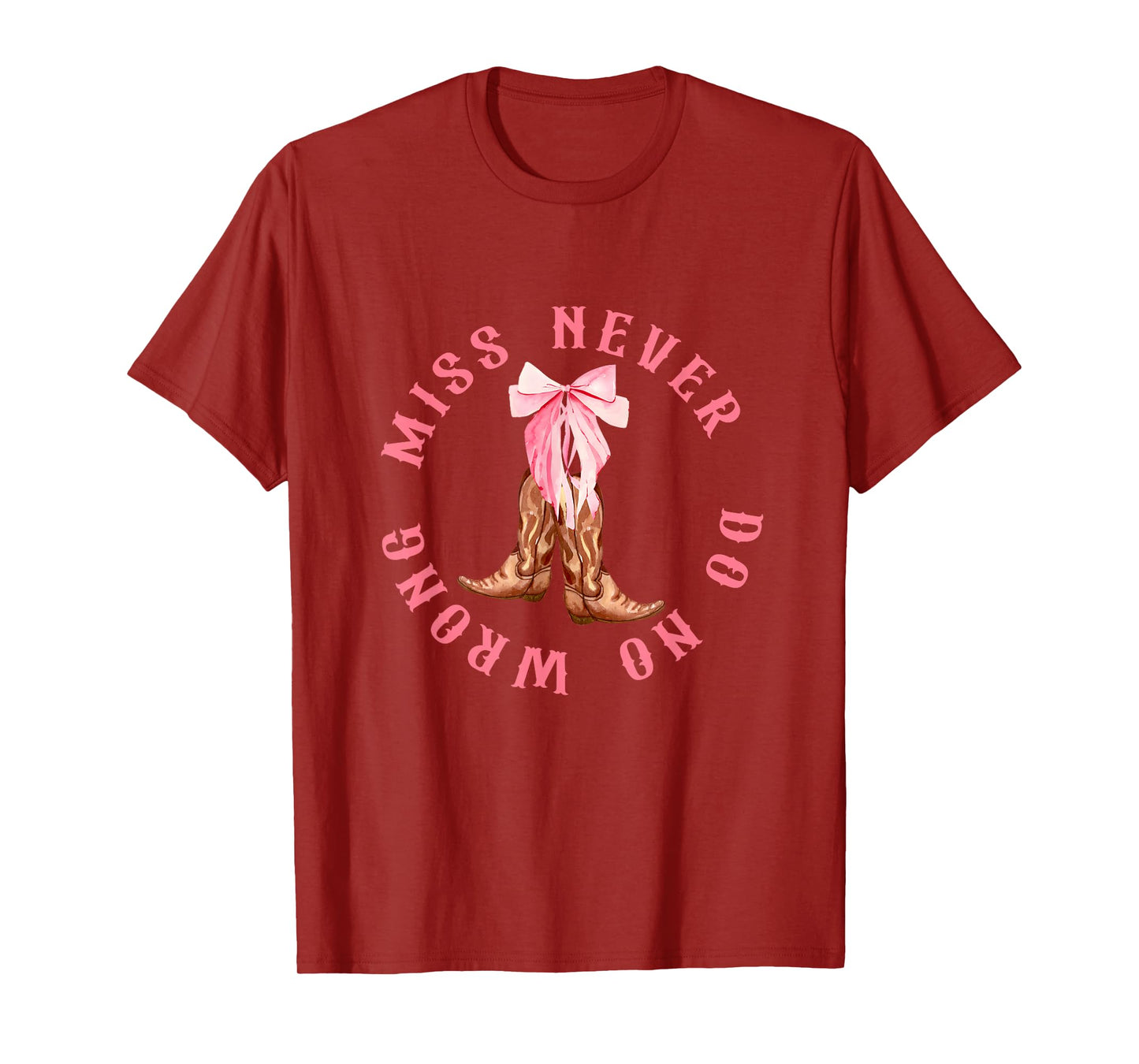 Miss Never Do No Wrong Pink Boost Howdy Design T-Shirt