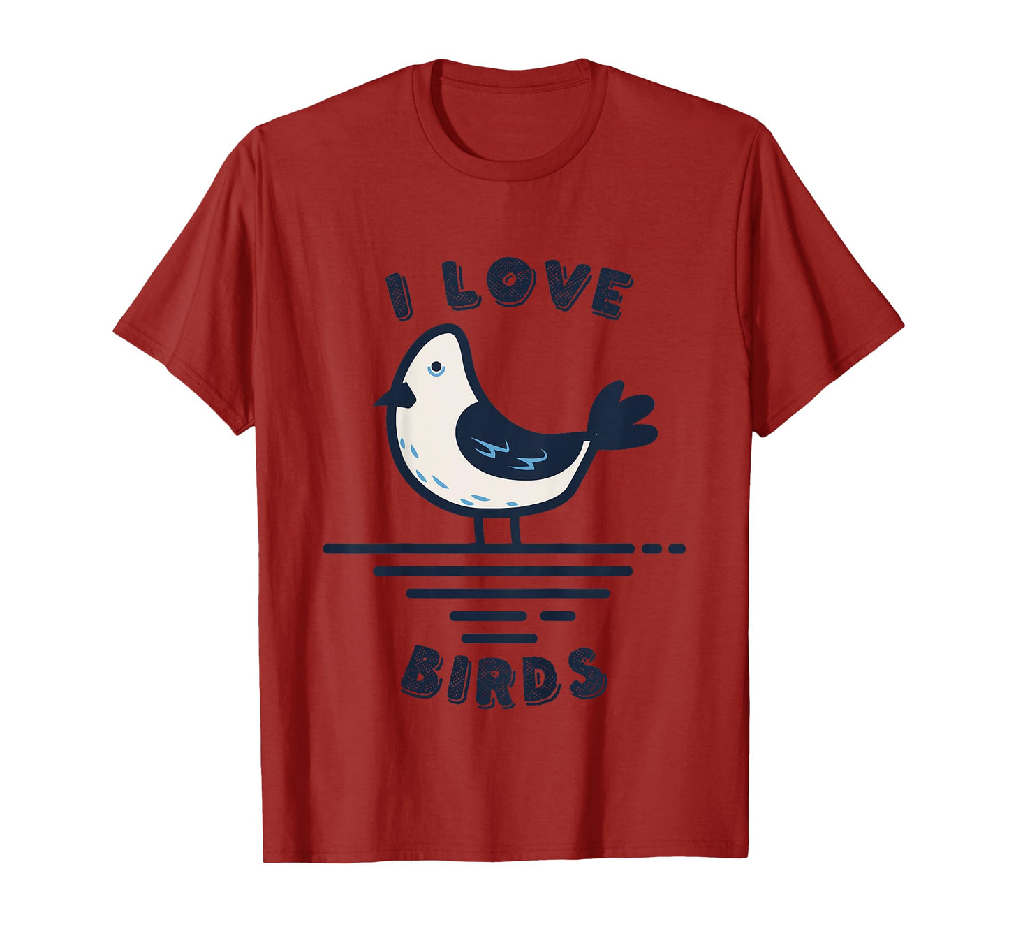 I Love Birds T-Shirt T-Shirt