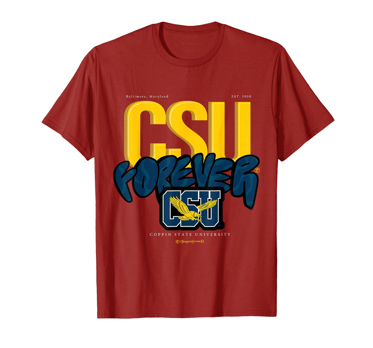 The Yard Essentials - Coppin State University - CSU Forever T-Shirt