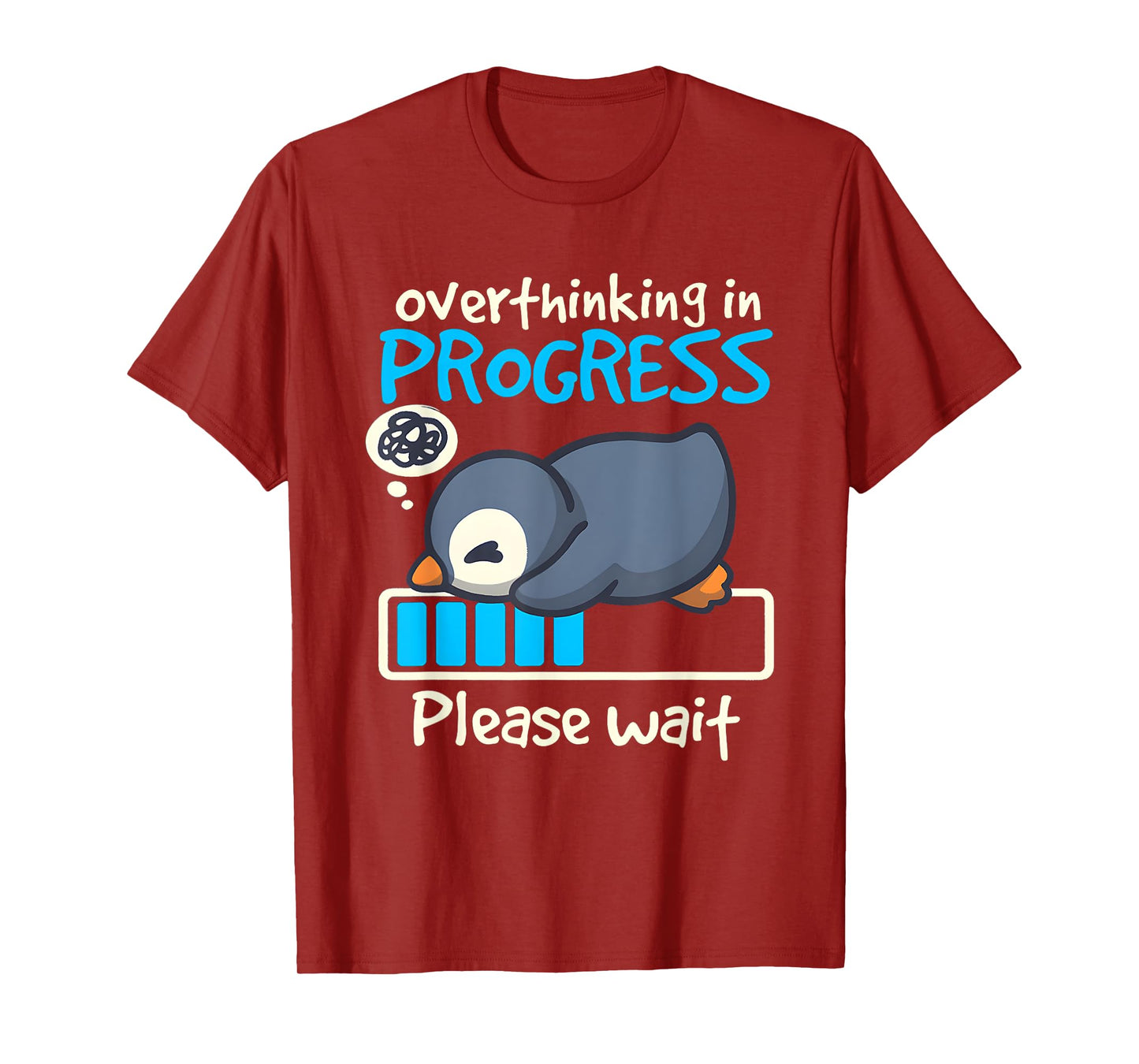 Penguin Overthinking In Progress Low Battery Please Wait T-Shirt