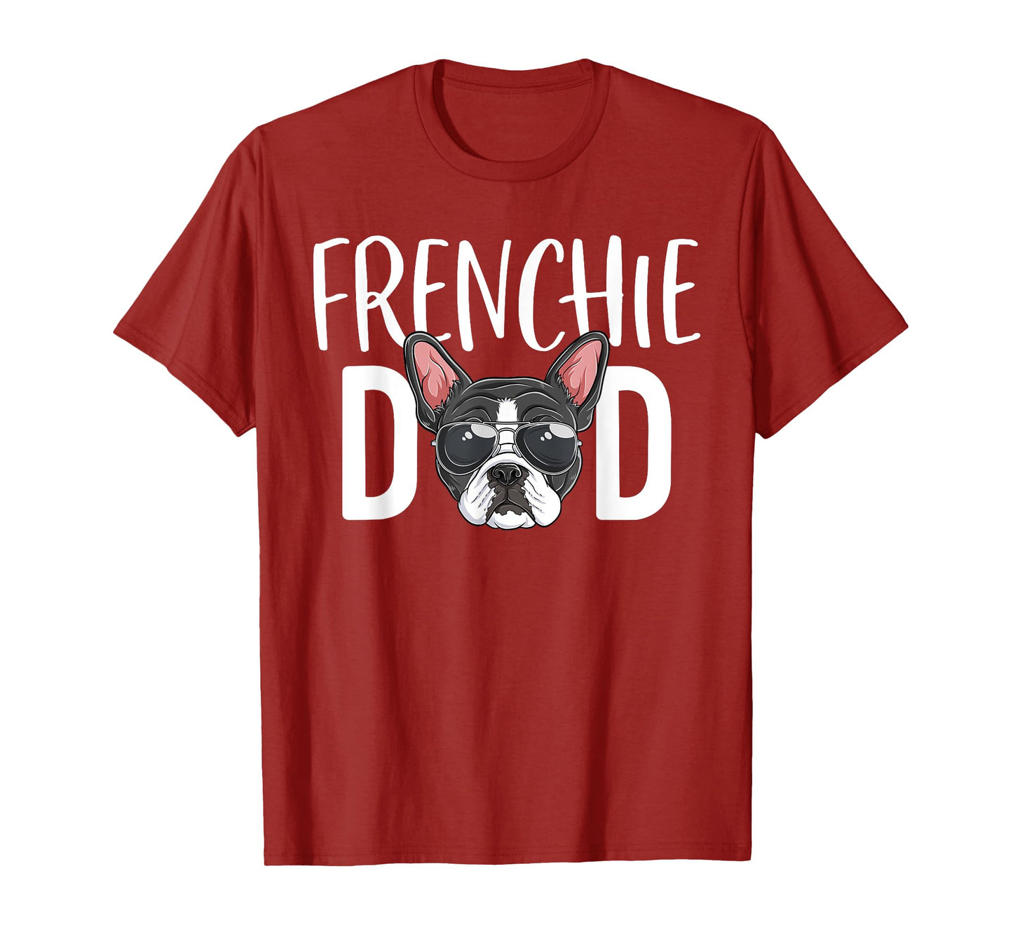 Frenchie Dad Dog Puppy Lover Cool French Bulldog T-Shirt