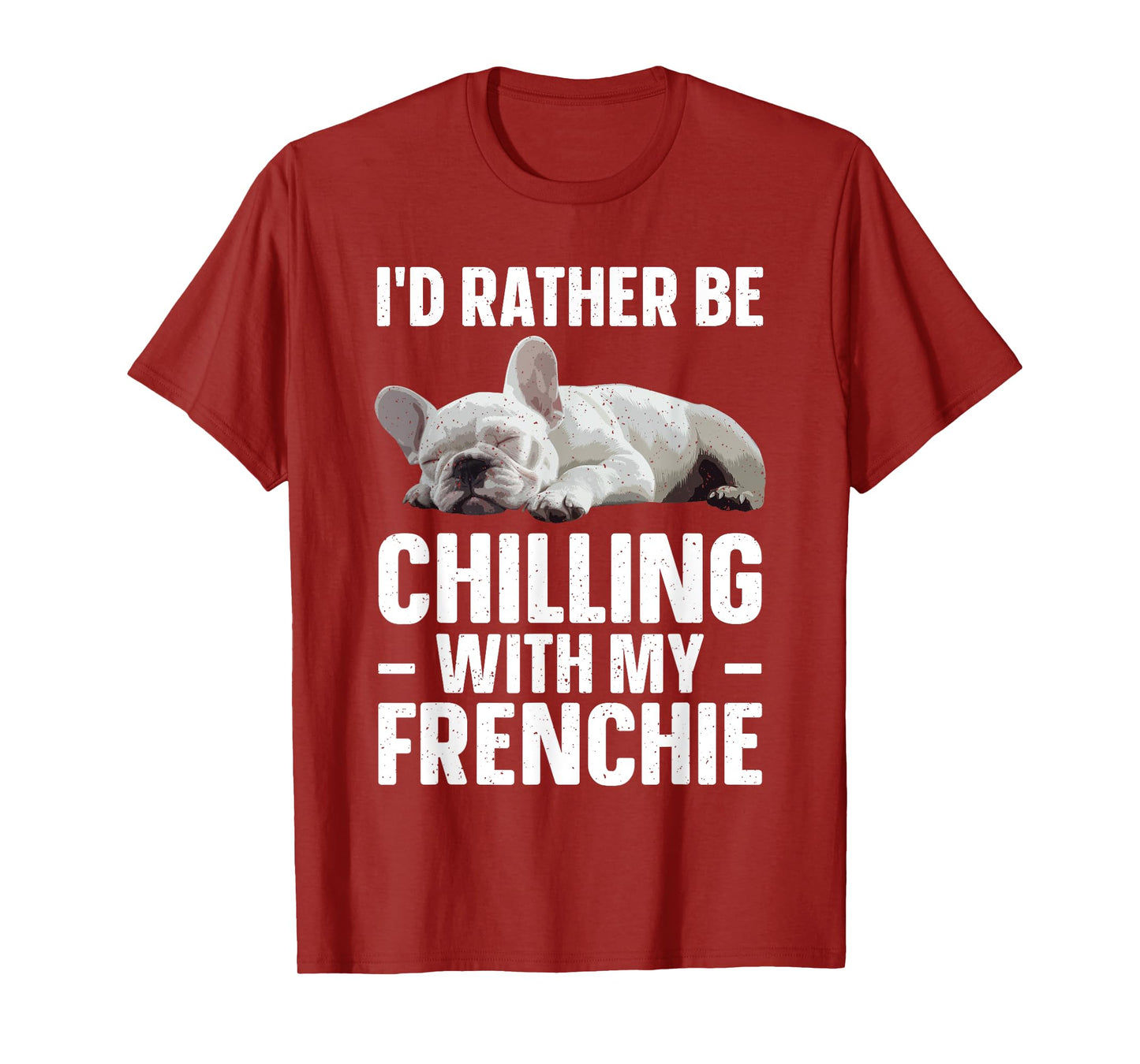 French Bulldog Art For Men Women French Bulldog Frenchie T-Shirt