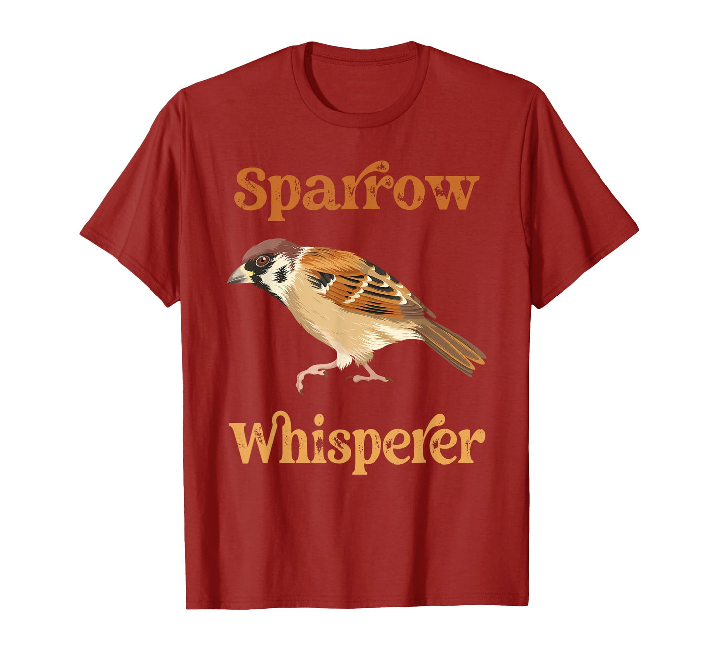 House Sparrow Whisperer Funny Bird House Sparrows T-Shirt