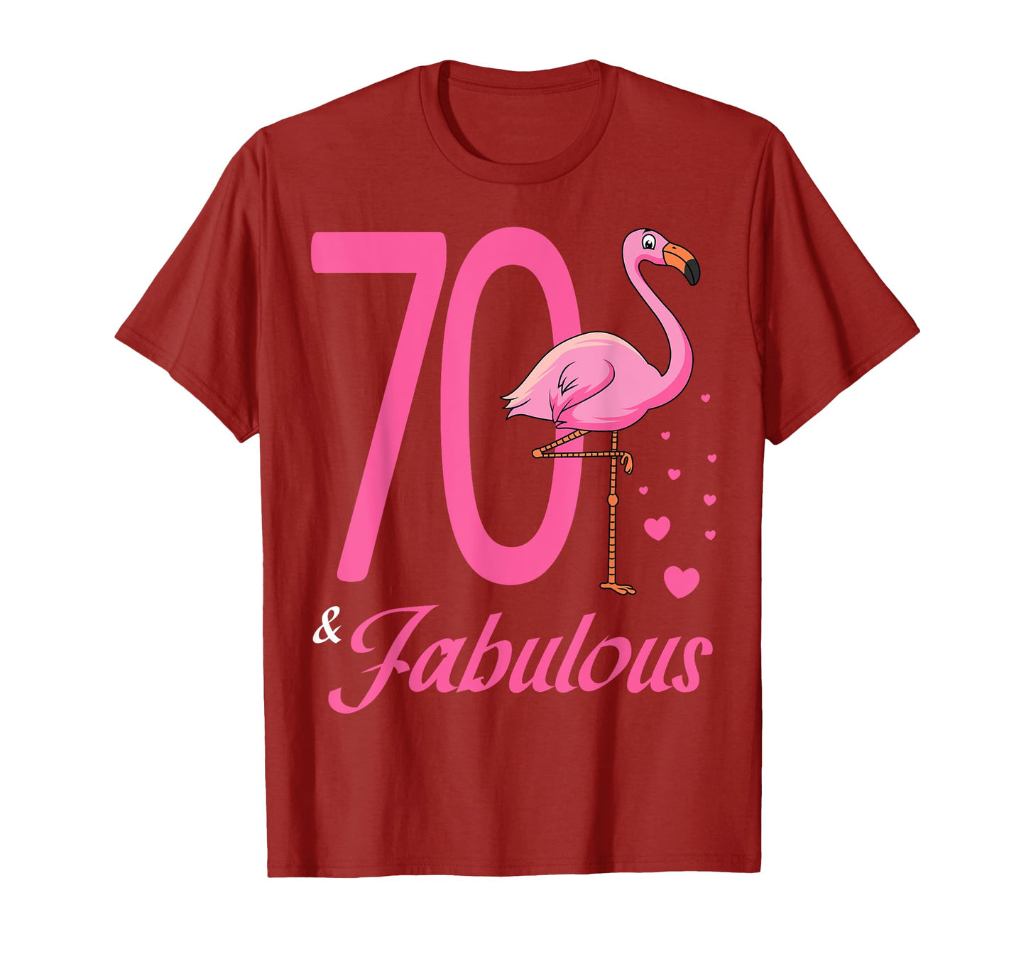 70 & Fabulous Flamingo Birthday 70th Party Celebration T-Shirt