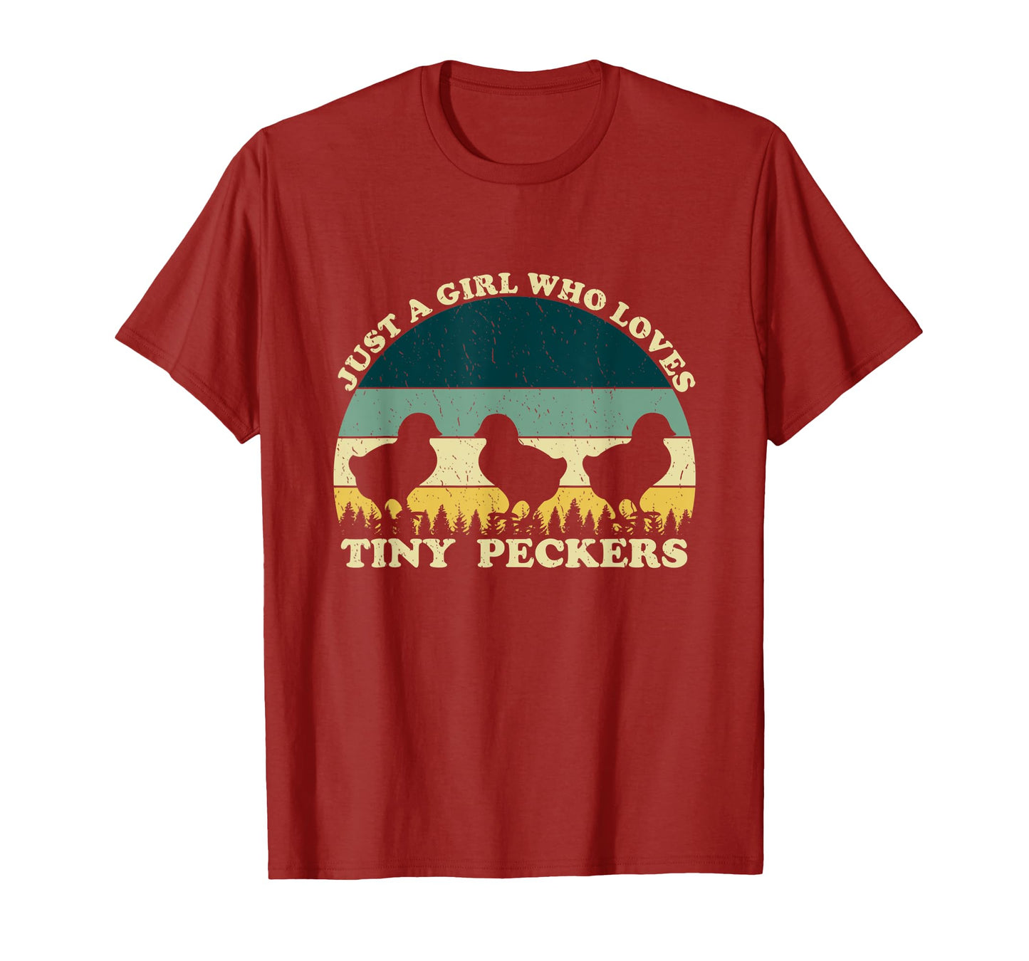 Just A Girl Who Loves Tiny Peckers Funny Chicken Farmer Joke T-Shirt