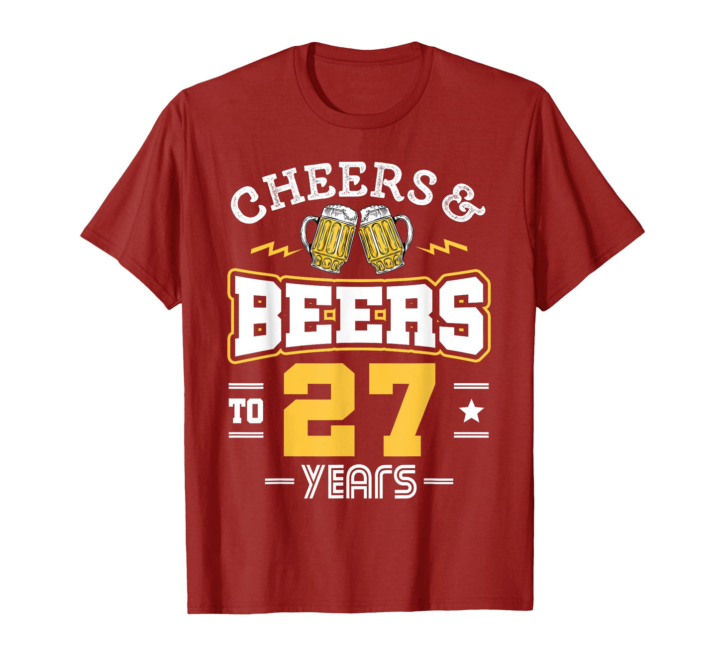 27th Birthday Cheers And Beers to 27 Years Funny Gift T-Shirt