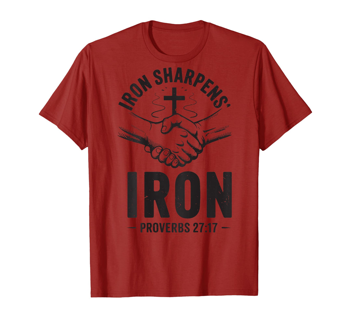 Men's Iron Sharpens Iron Proverbs 27 7 Christian Gym Workout T-Shirt