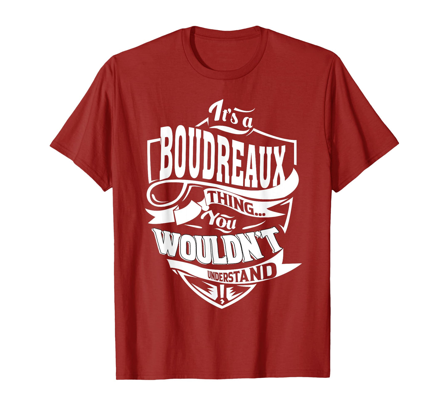 It is a Boudreaux Thing Gift T-Shirt