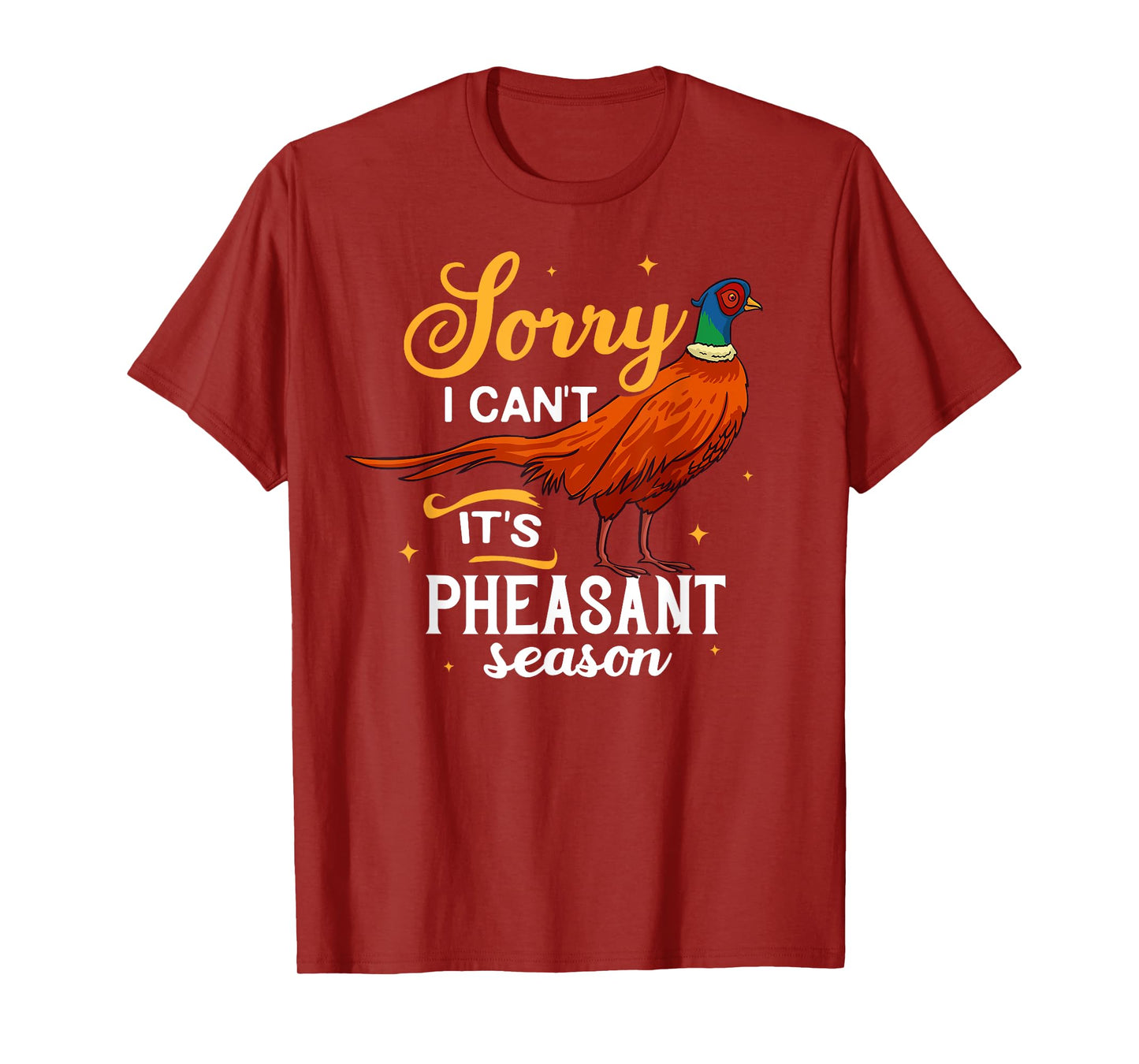 Pheasant Hunting Gift Bird Hunter Season T-Shirt
