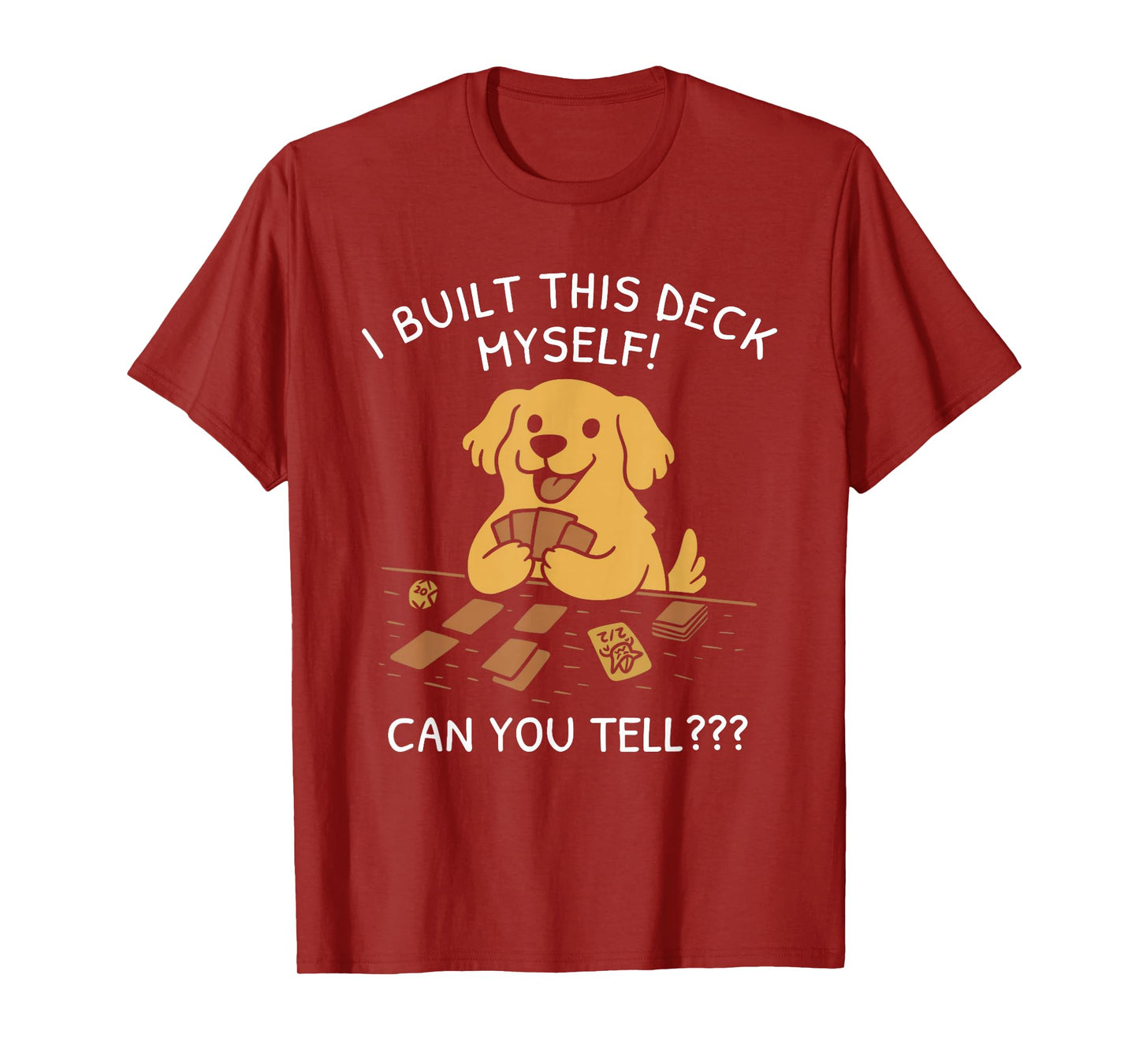 I Built This Deck Myself Can You Tell Dog Lovers T-Shirt