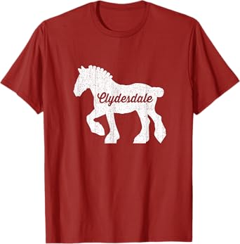Clydesdale Draft Horse Shirt T-Shirt