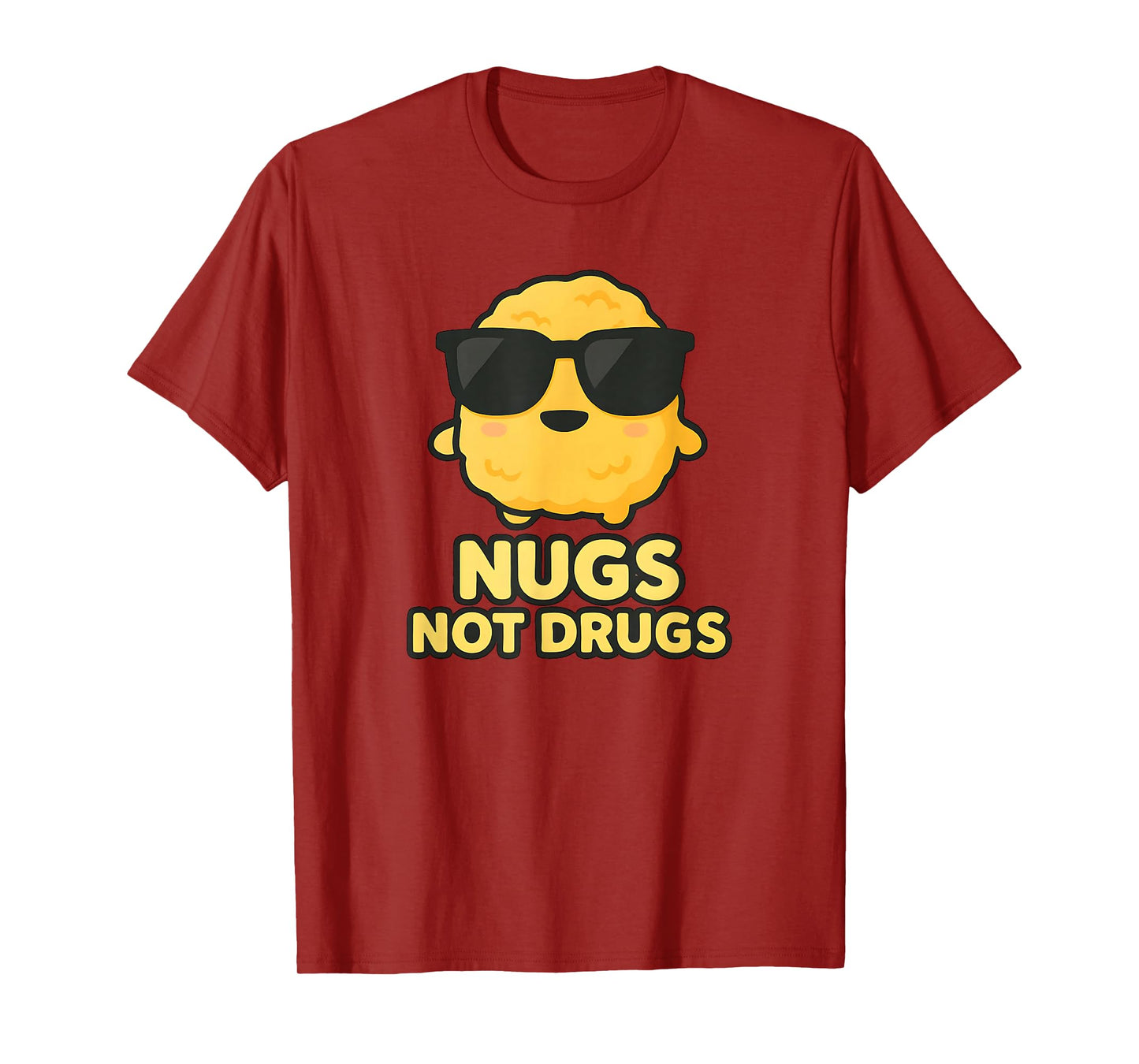 Funny Cartoon Chicken Nugget Nugs Not Drugs T-Shirt