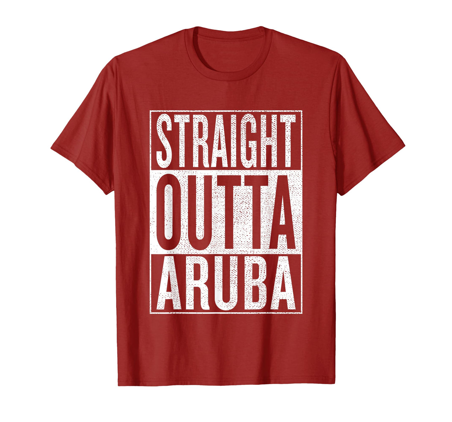 Straight Outta Aruba Great Travel & Gift Idea T-Shirt T-Shirt