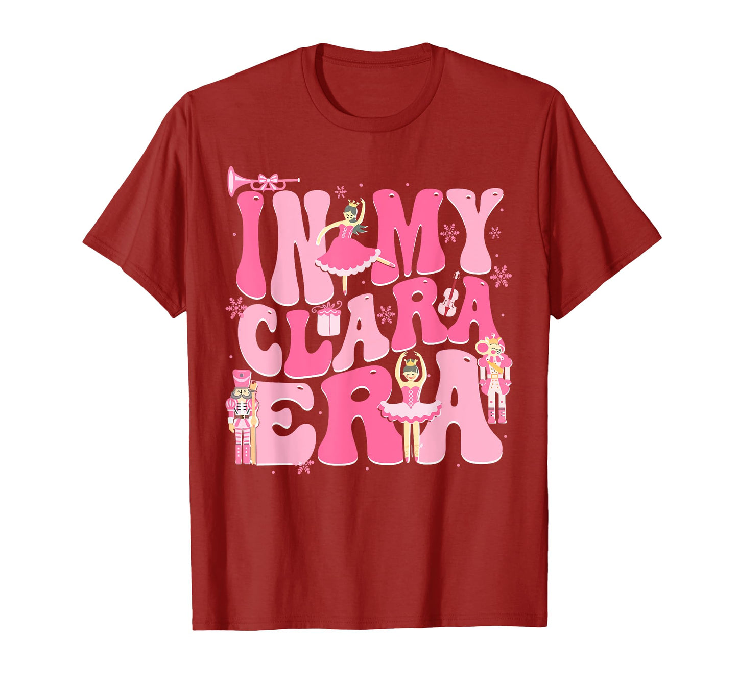 In My Clara Era Nutcracker Xmas Christmas Holiday Pajamas T-Shirt