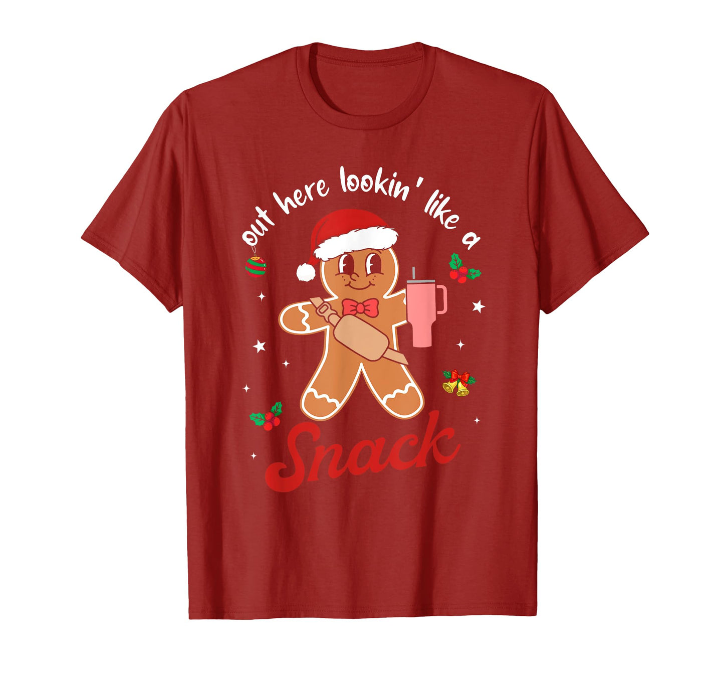 Out Here Looking Like A Snack Gingerbread BouJee Christmas T-Shirt